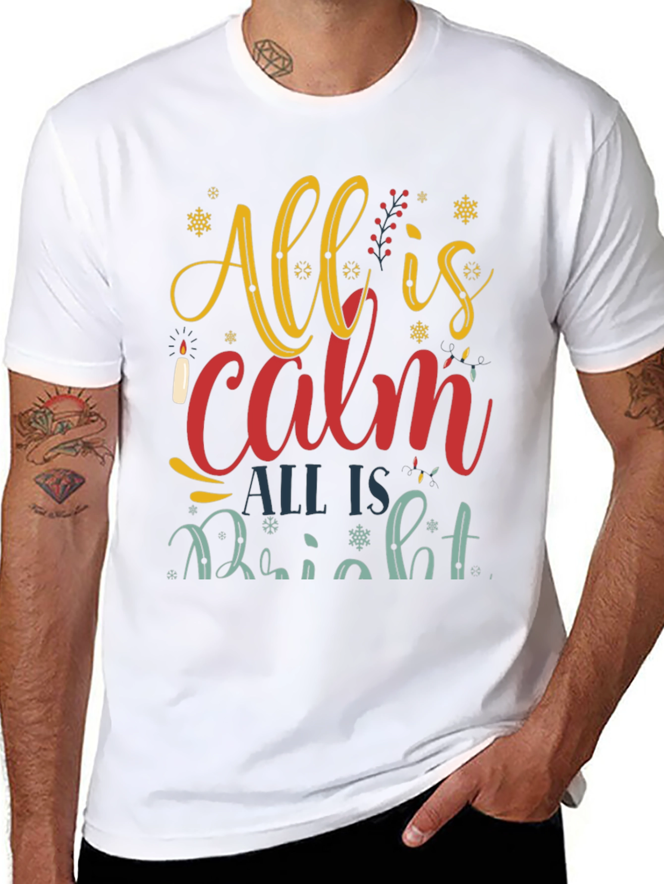All is Calm All is Bright Christmas T-Shirt