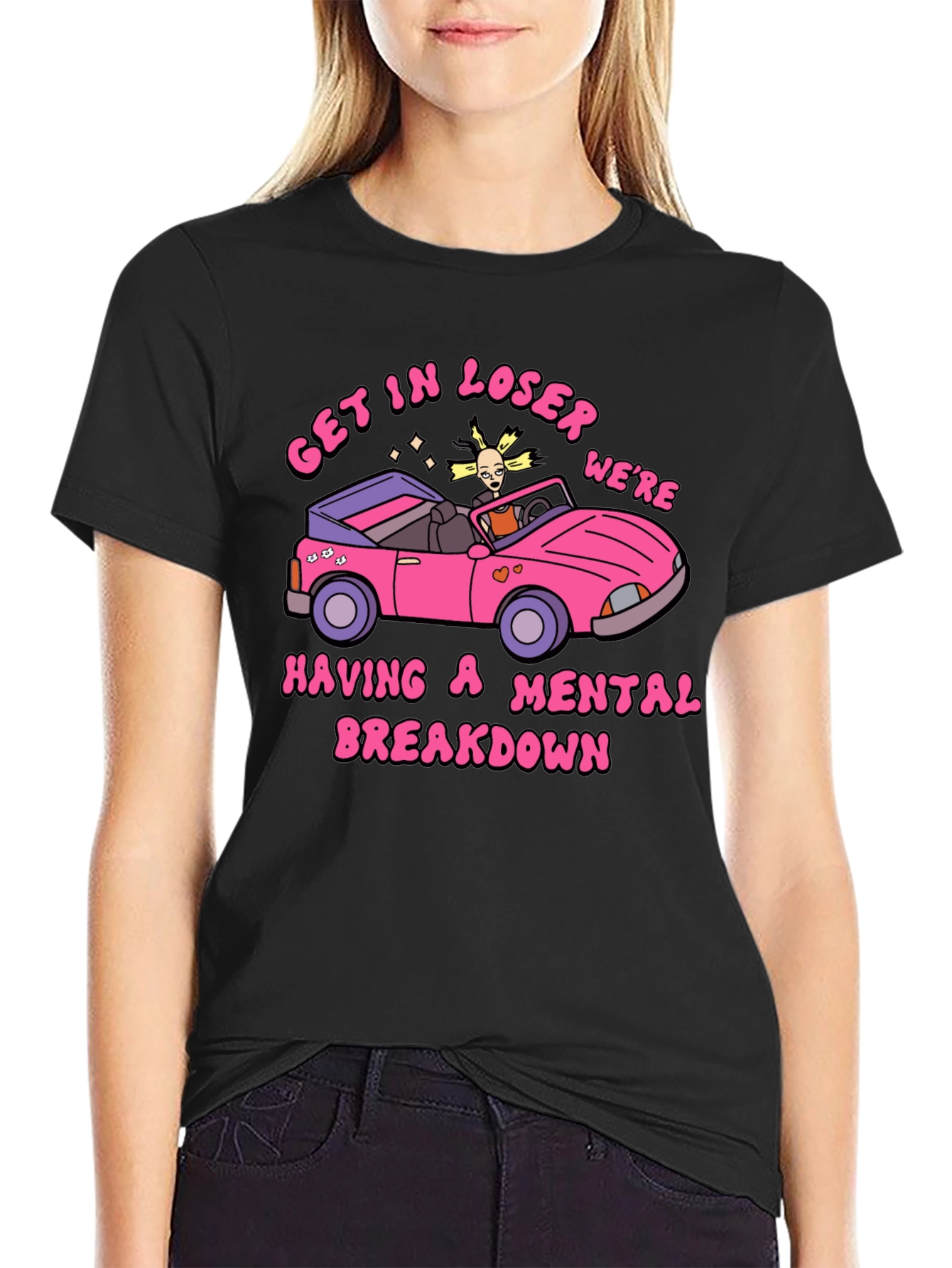 Get In Loser Mental Breakdown Graphic Tee