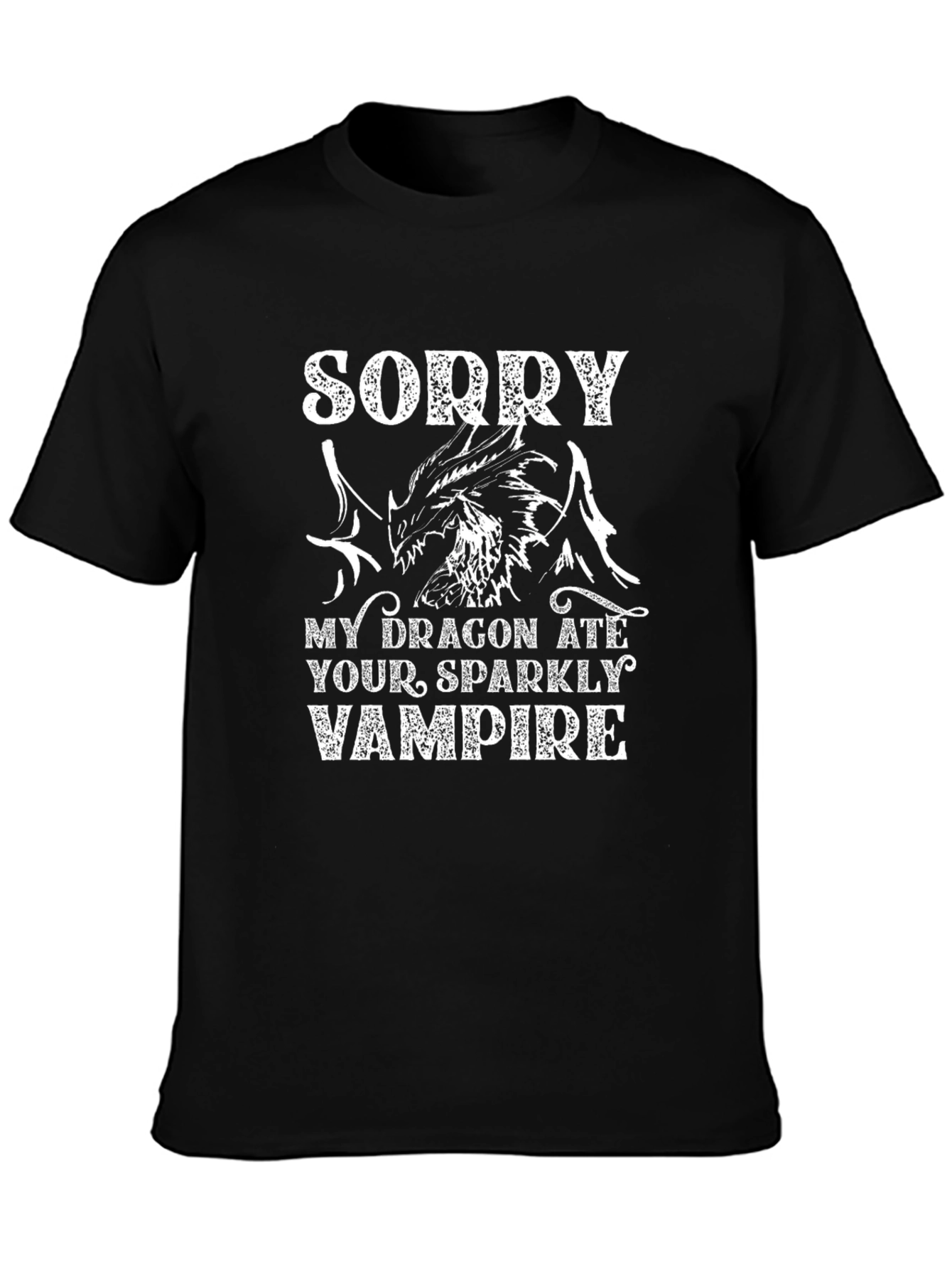Sorry My Dragon Ate Your Sparkly Vampire T-Shirt