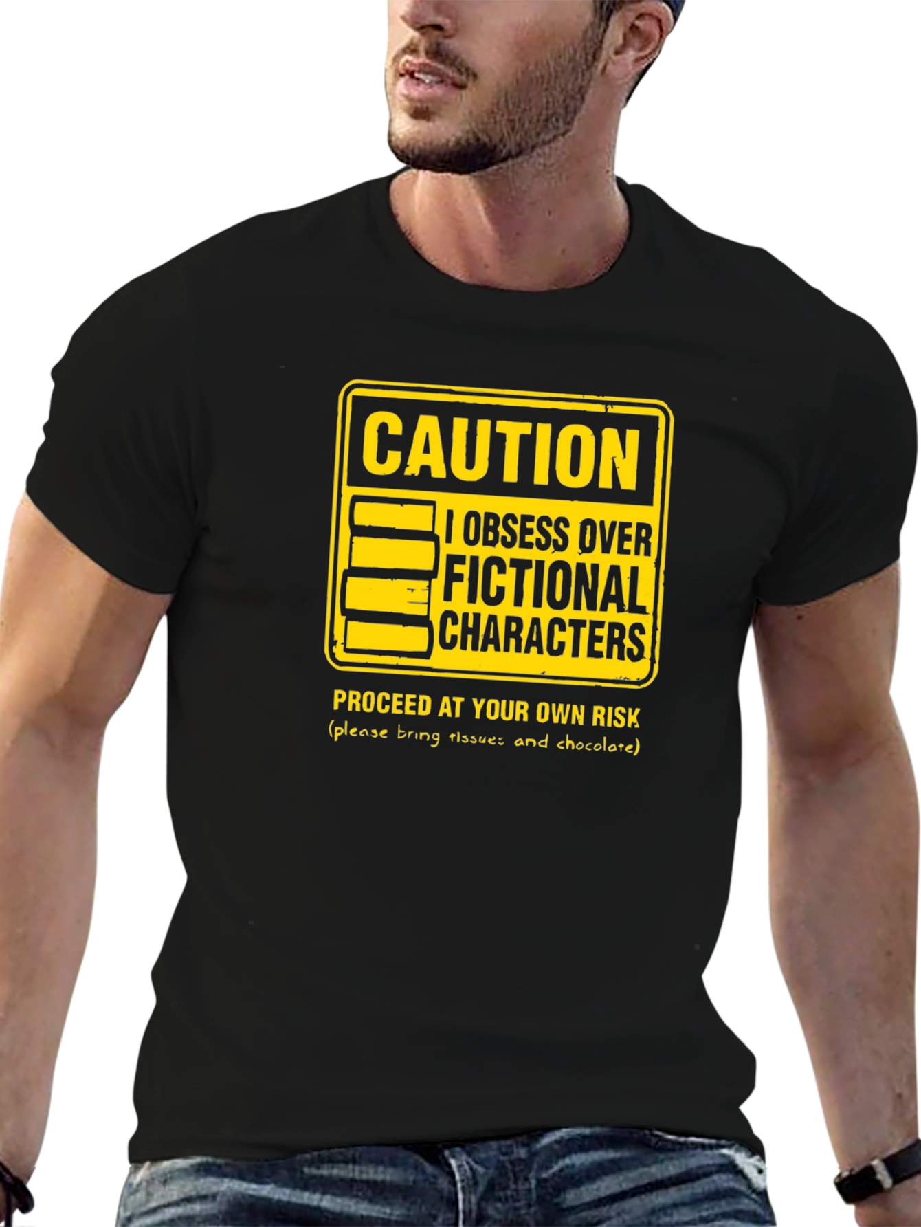 Caution: Fictional Character Obsession T-Shirt