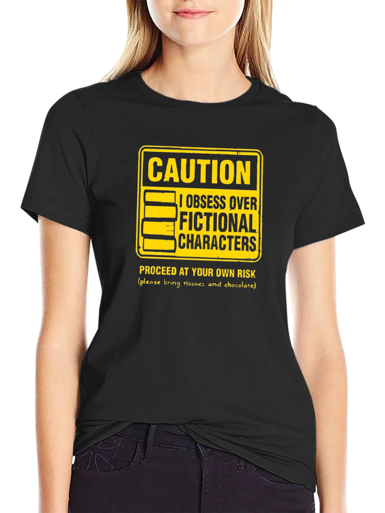 Caution: Fictional Character Obsession T-Shirt