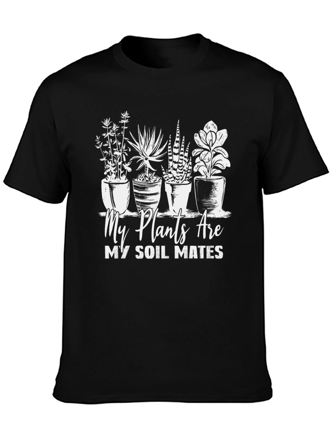 My Plants Are My Soil Mates Graphic Tee