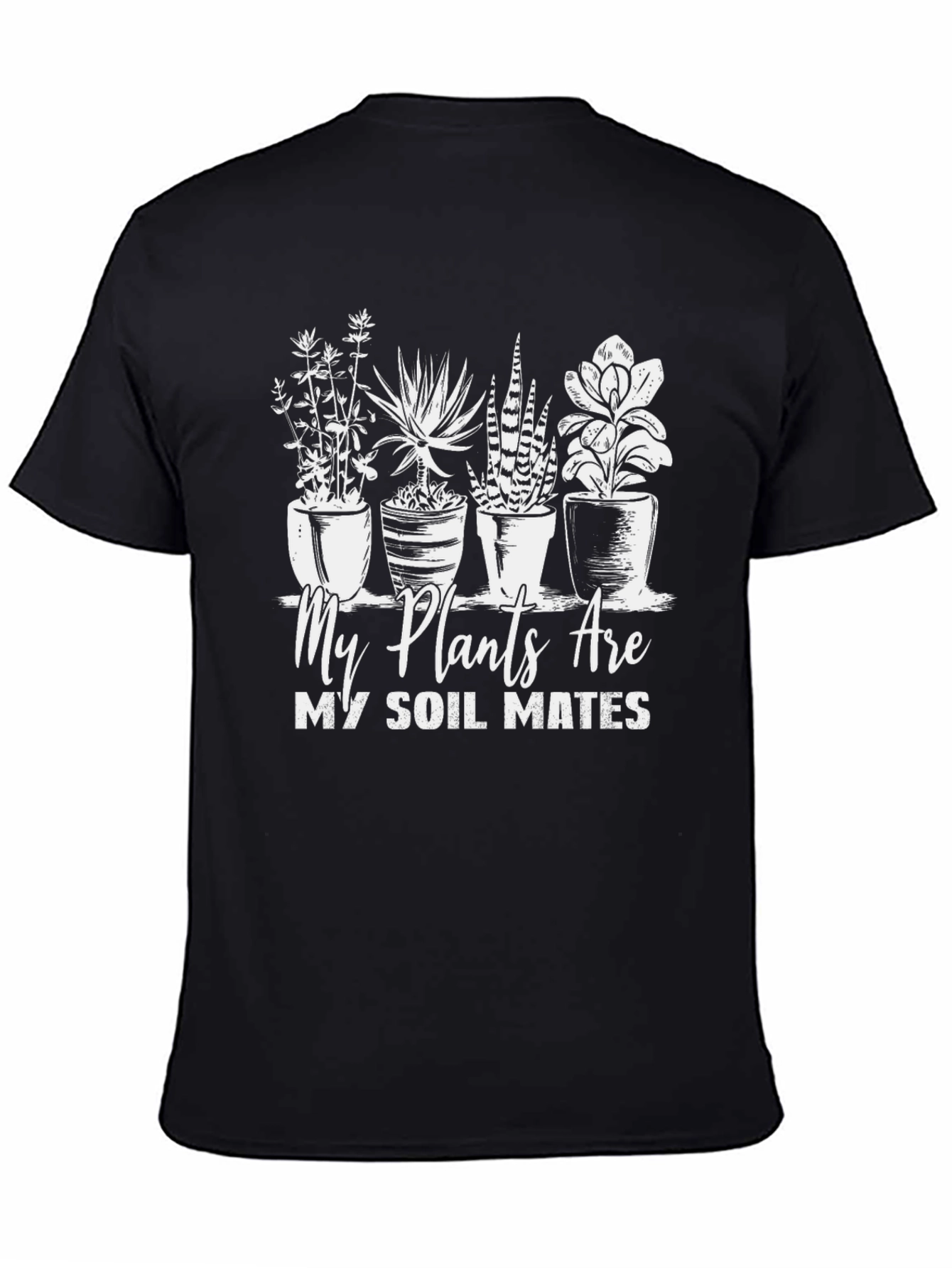 My Plants Are My Soil Mates Graphic Tee