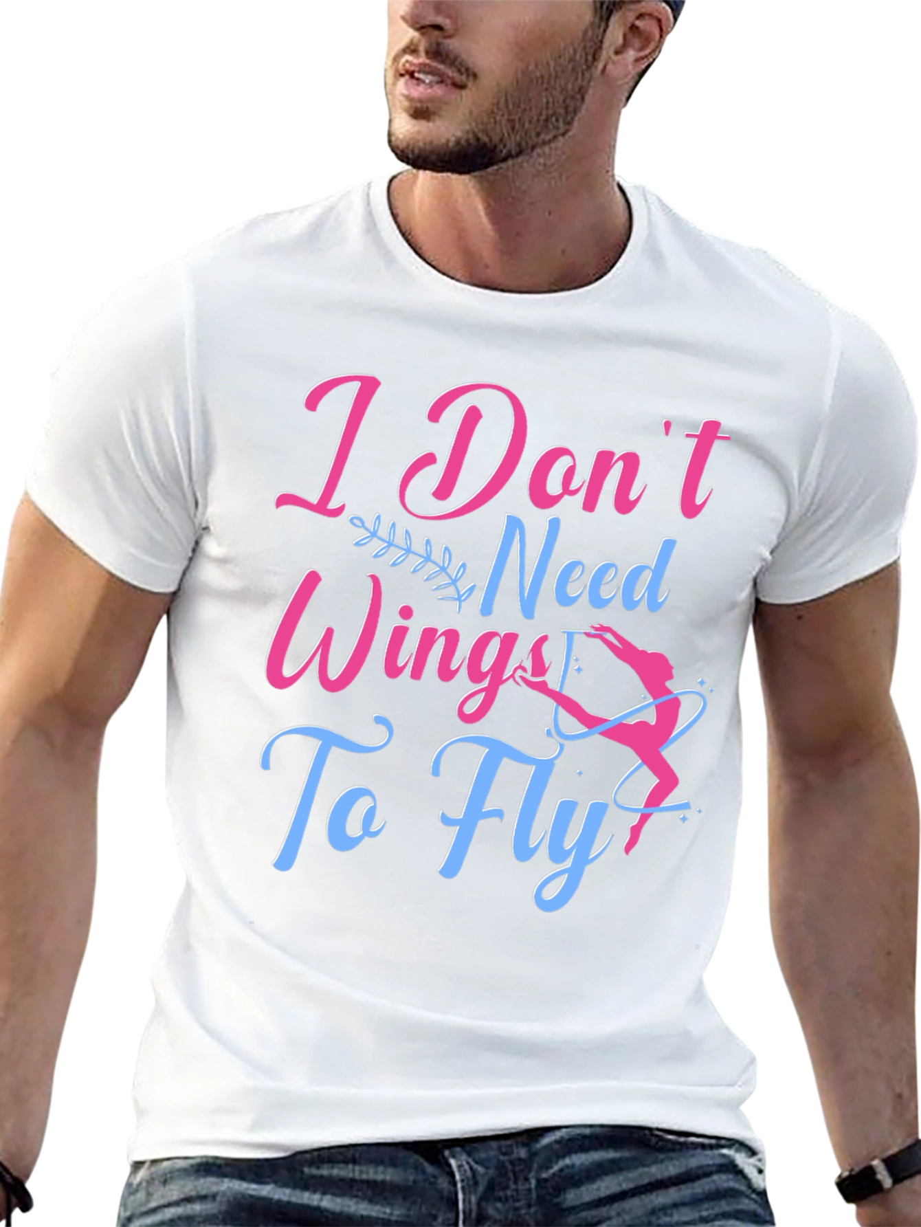 I Dont Need Wings To Fly T-Shirt