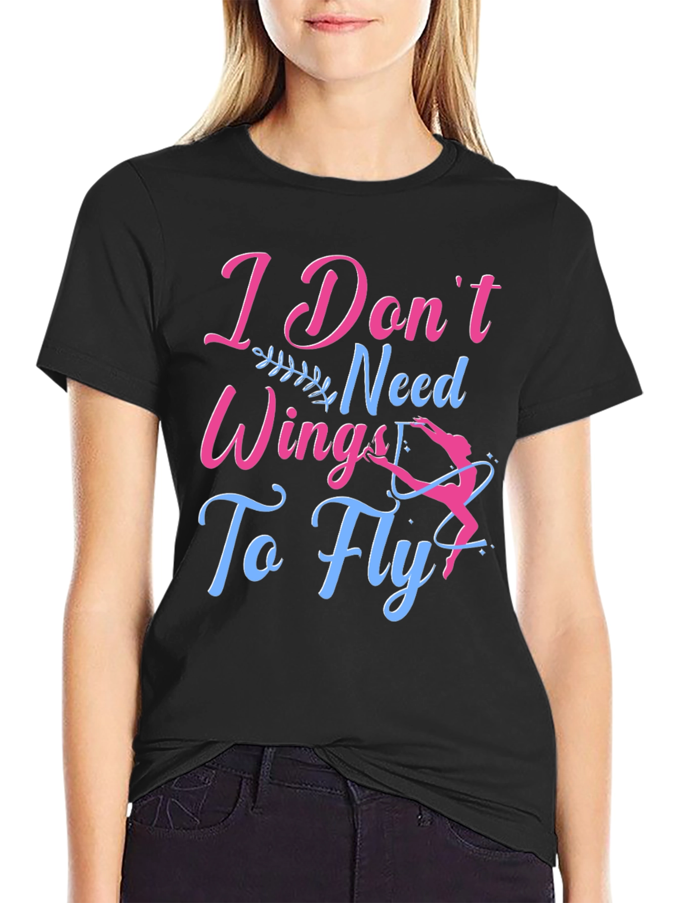 I Dont Need Wings To Fly T-Shirt