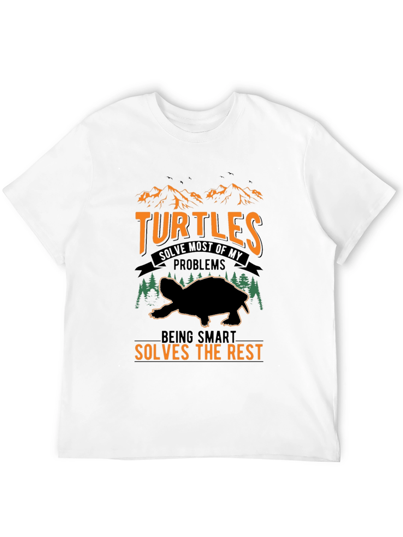 Turtles Solve Most of My Problems T-Shirt