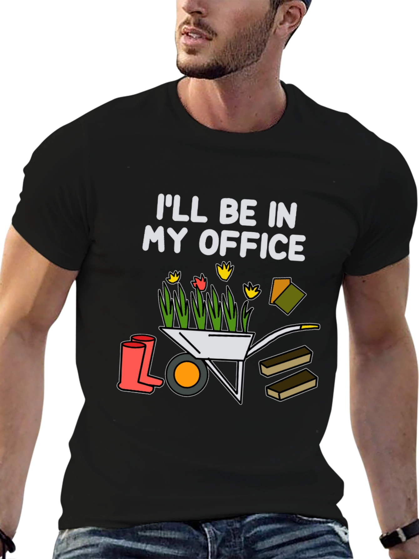 Gardening T-Shirt: Ill Be In My Office