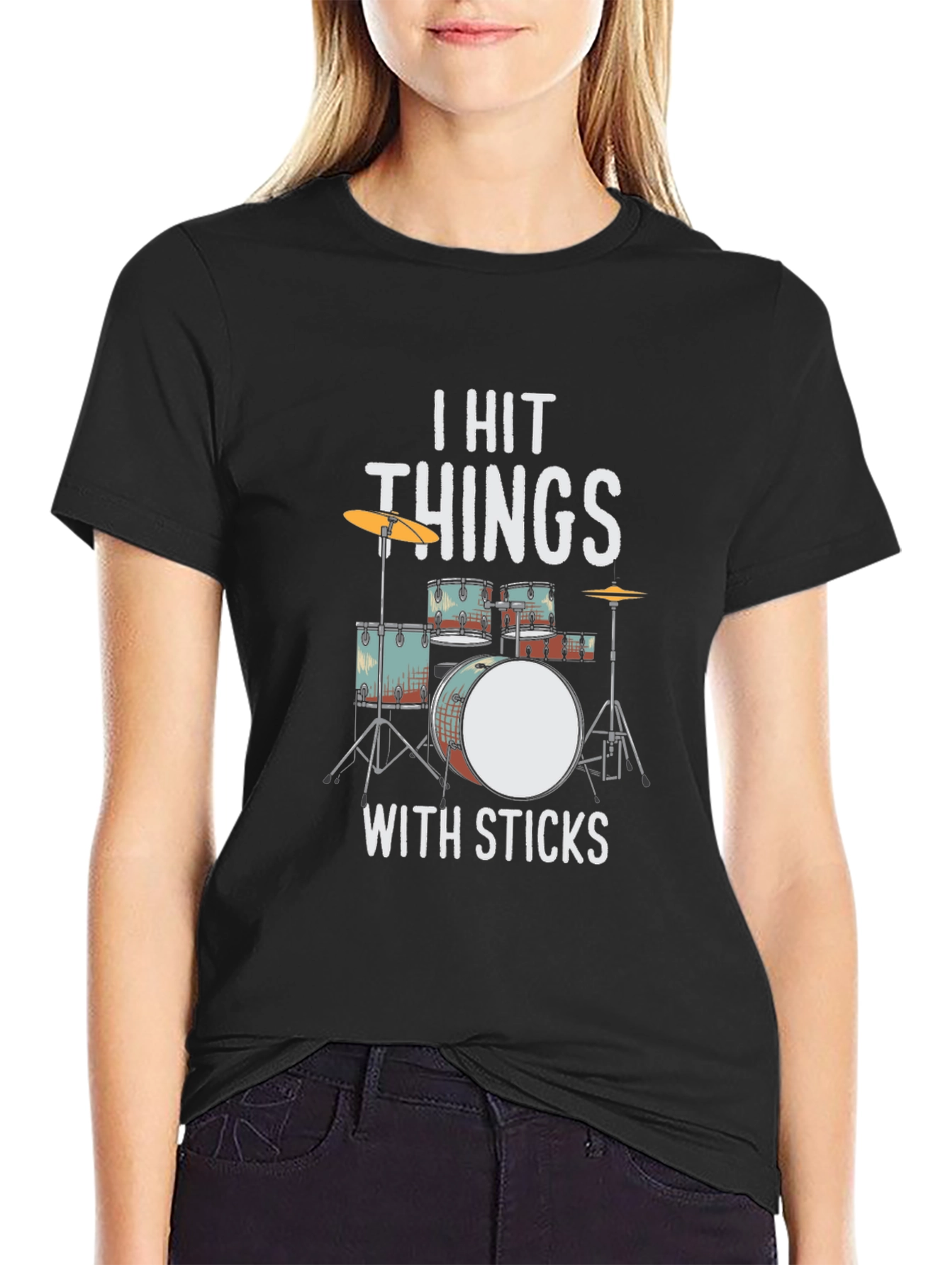 I Hit Things With Sticks Drummer T-Shirt
