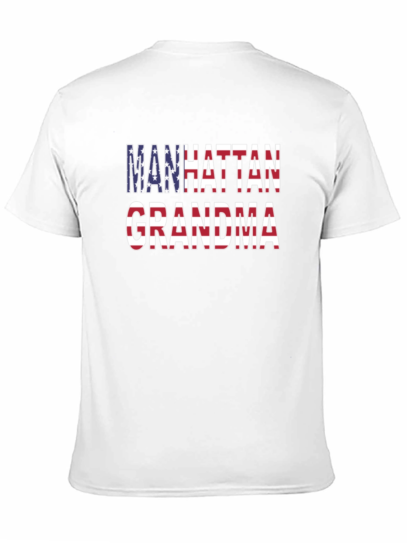 Manhattan Grandma Patriotic T-Shirt