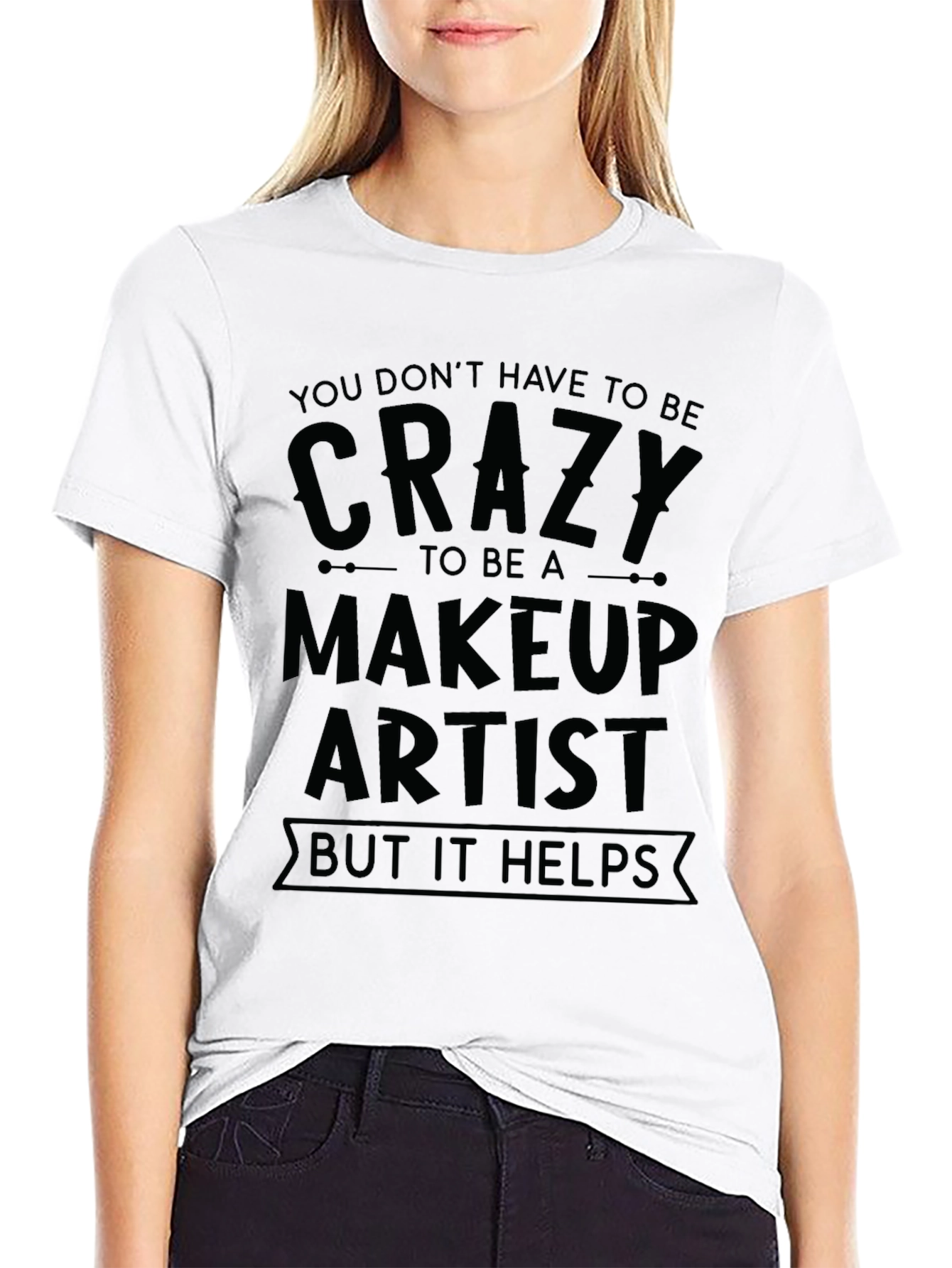Crazy Makeup Artist Black T-Shirt