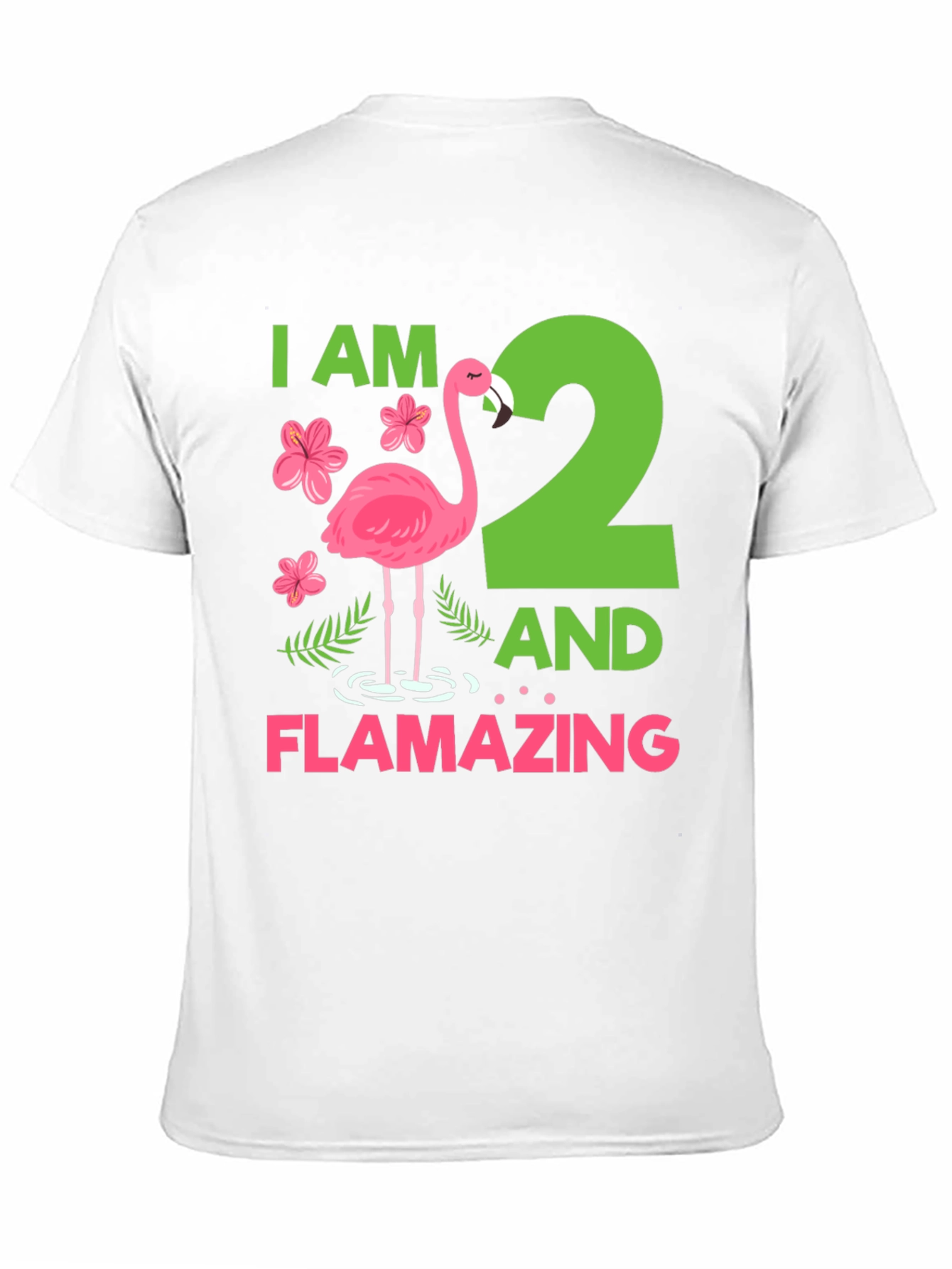 Flamazing Birthday Shirt - I am 2!