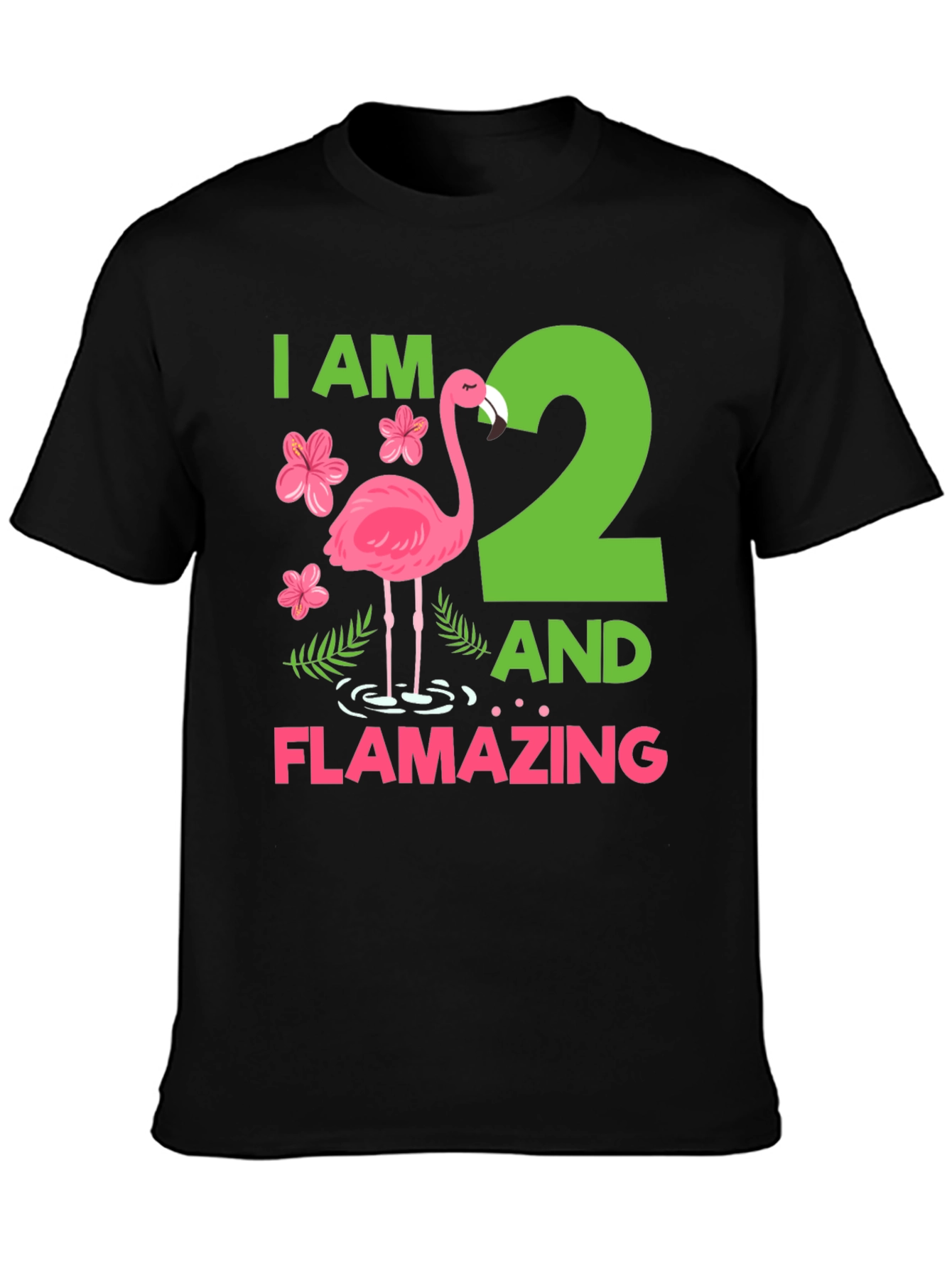 Flamazing Birthday Shirt - I am 2!
