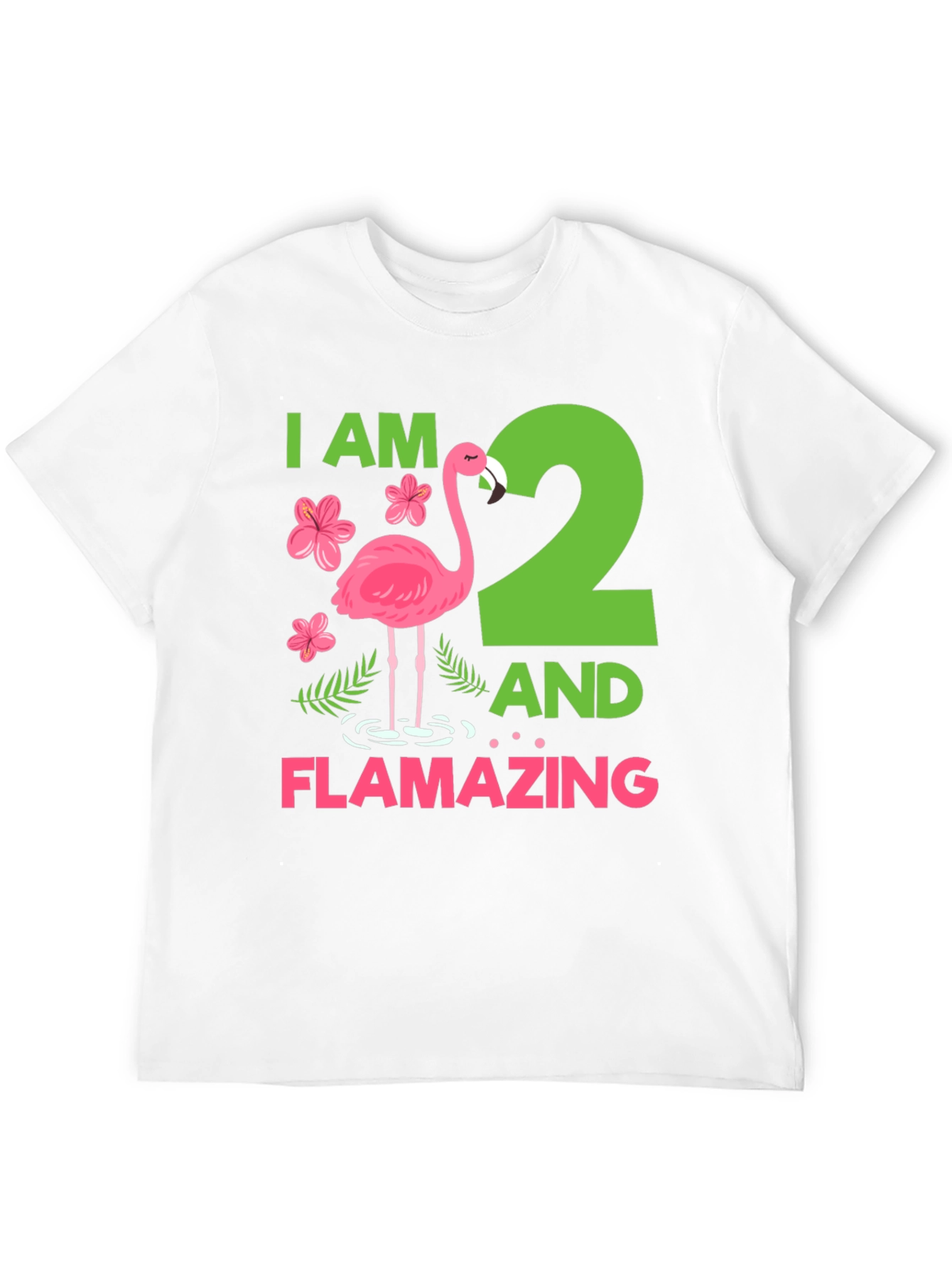 Flamazing Birthday Shirt - I am 2!