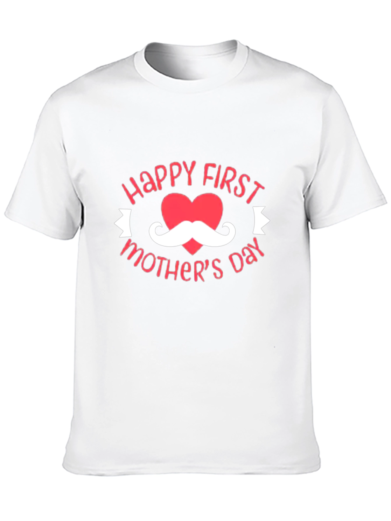 Happy First Mothers Day T-Shirt
