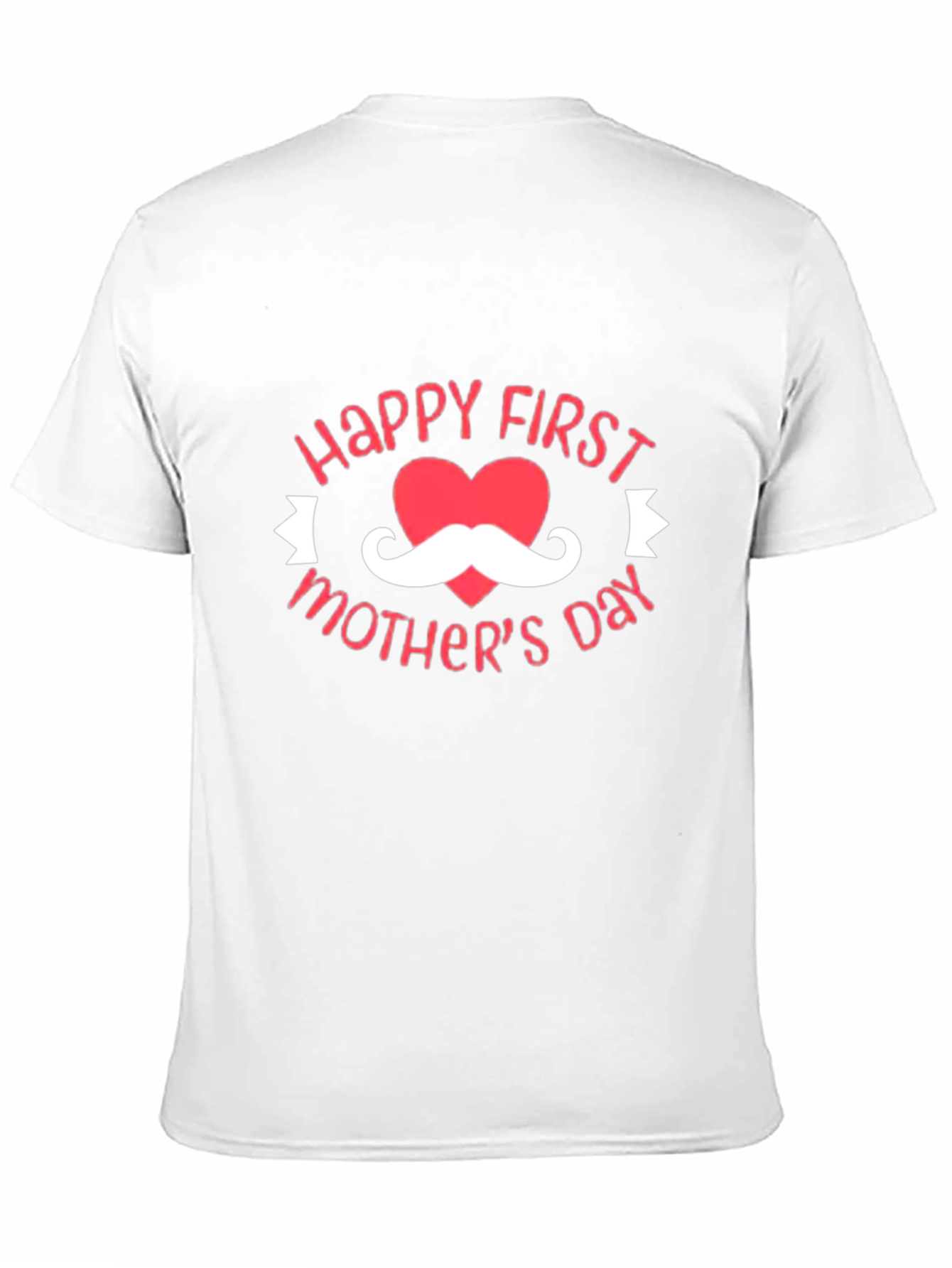 Happy First Mothers Day T-Shirt