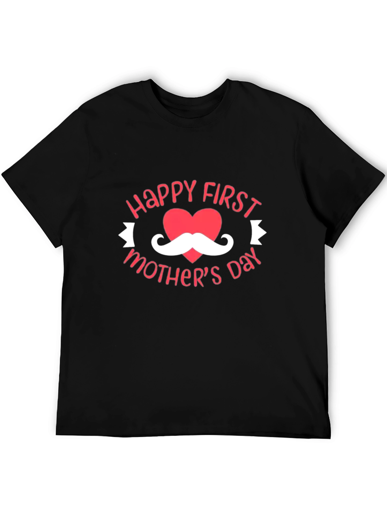 Happy First Mothers Day T-Shirt