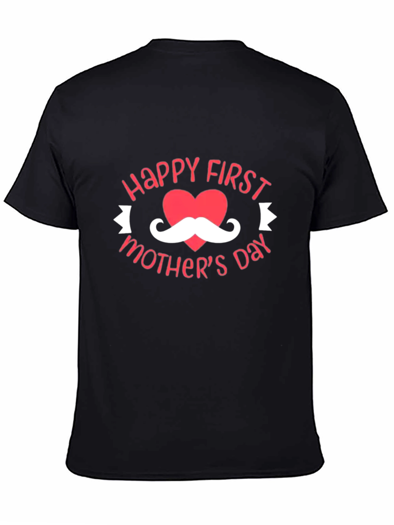 Happy First Mothers Day T-Shirt