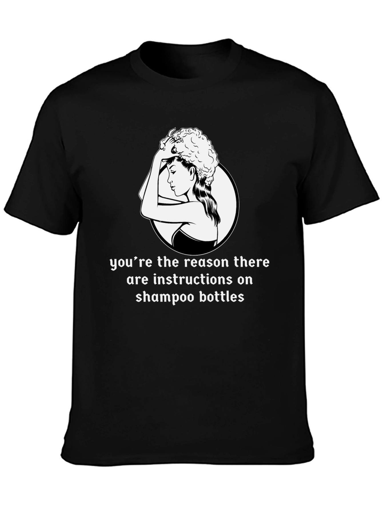 Funny Shampoo Instructions T-Shirt