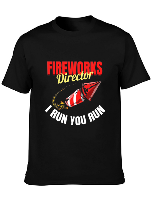 Fireworks Director T-Shirt - Funny 4th of July Tee