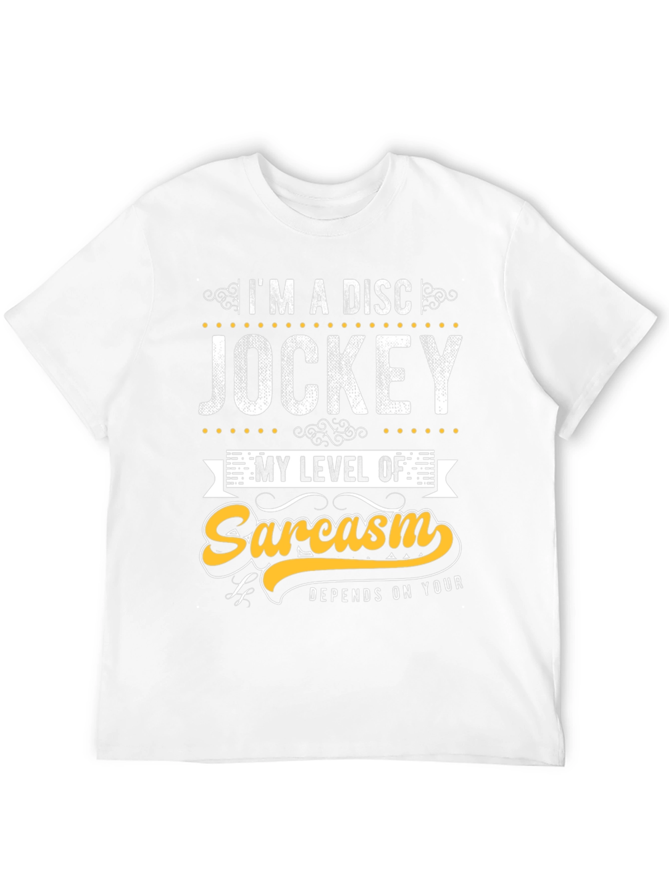 Disc Jockey Sarcasm Tee - Funny Graphic T-Shirt