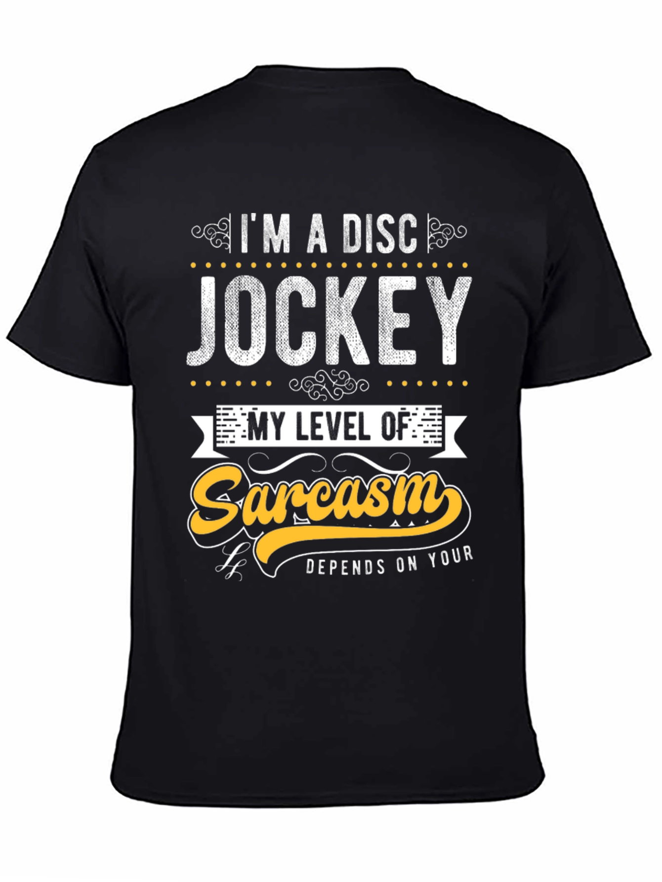 Disc Jockey Sarcasm Tee - Funny Graphic T-Shirt