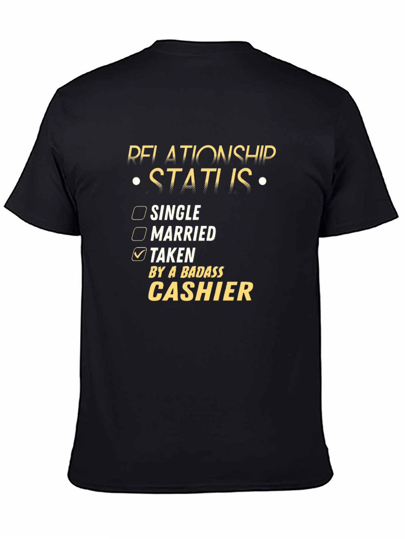 Taken By A Badass Cashier Black T-Shirt