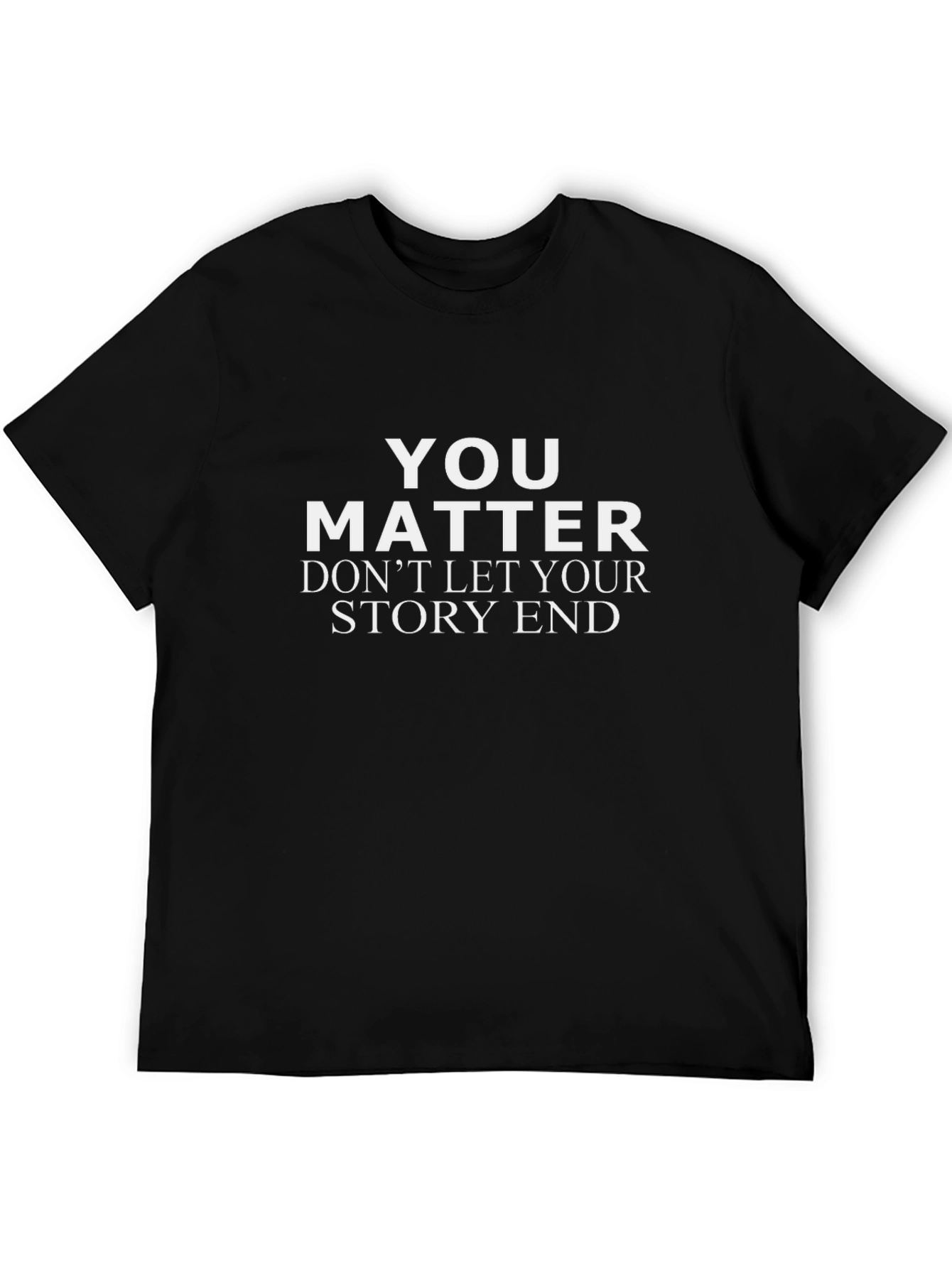 You Matter Graphic Tee - Inspirational Message