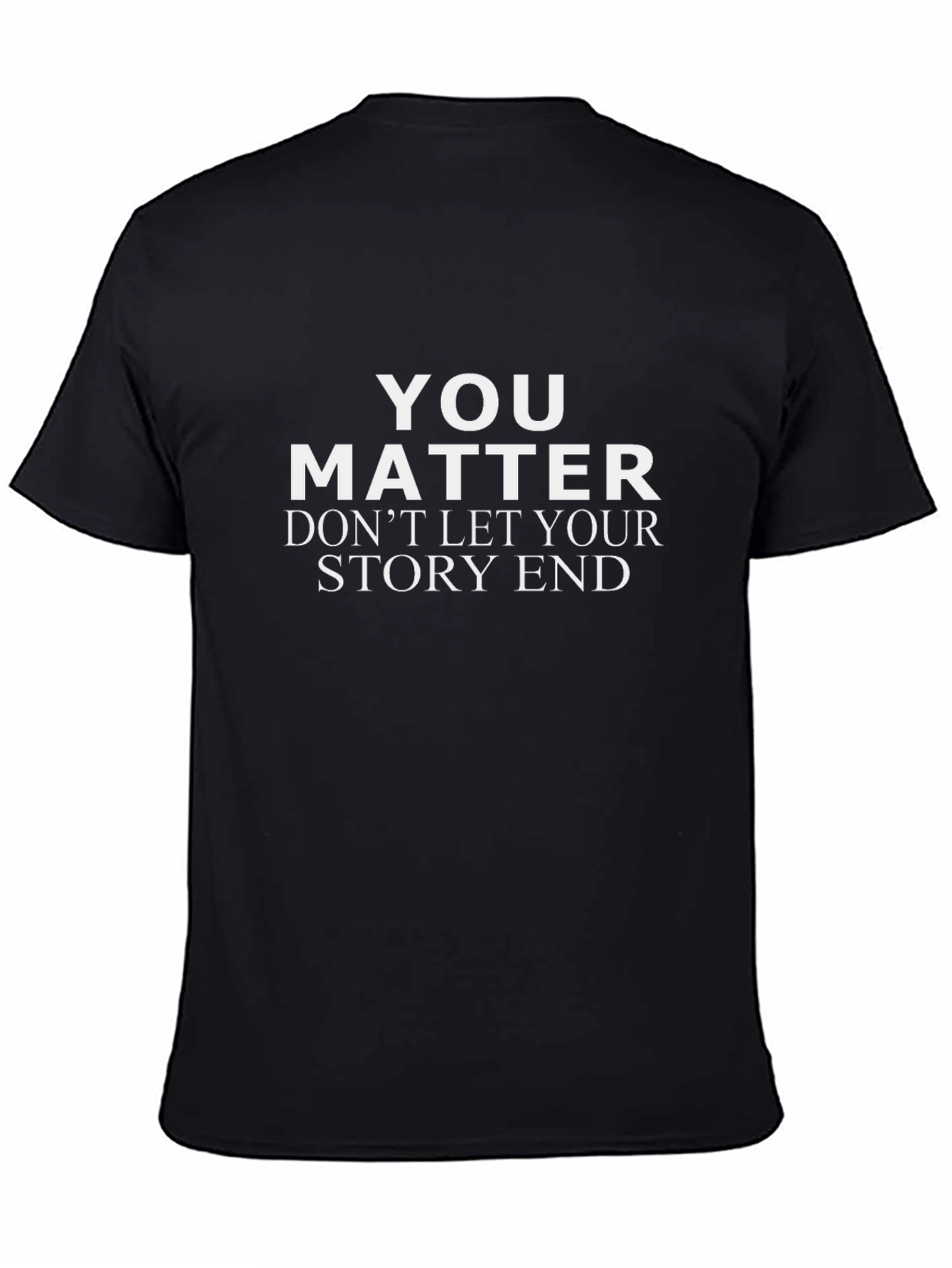 You Matter Graphic Tee - Inspirational Message