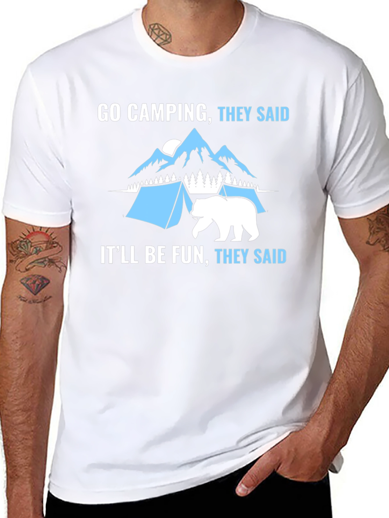 Go Camping They Said Funny Graphic T-Shirt