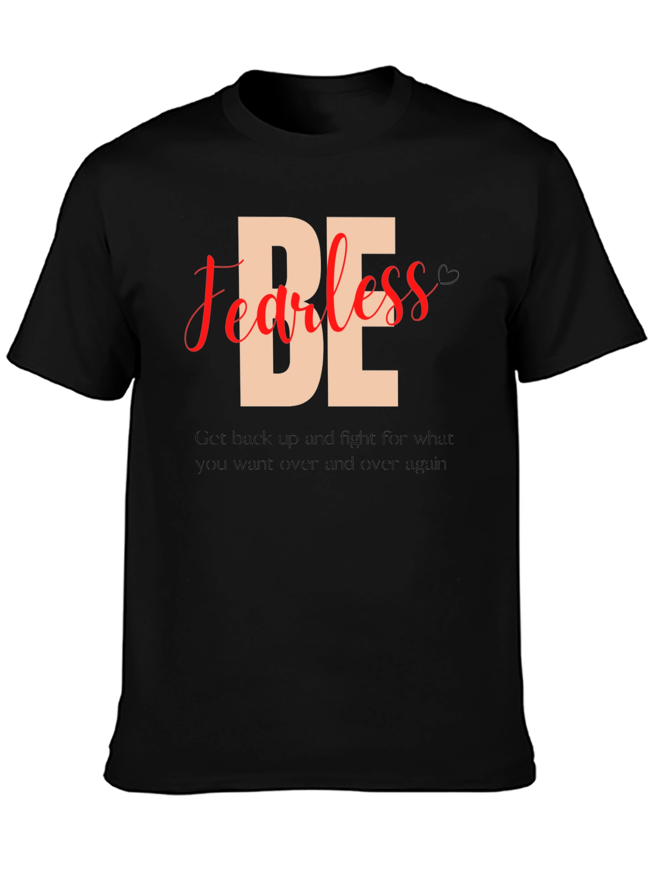 Be Fearless Black Graphic Tee