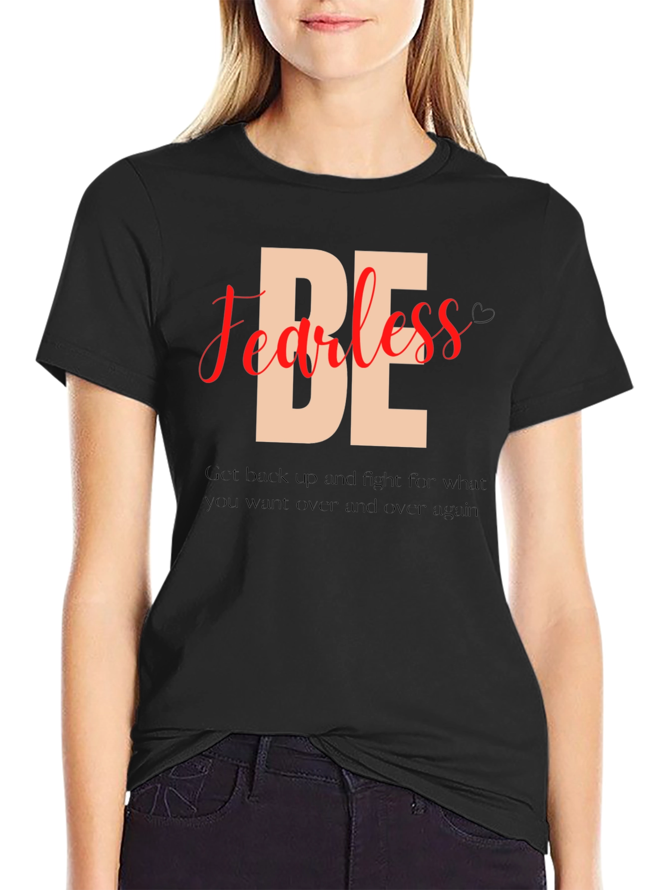 Be Fearless Black Graphic Tee