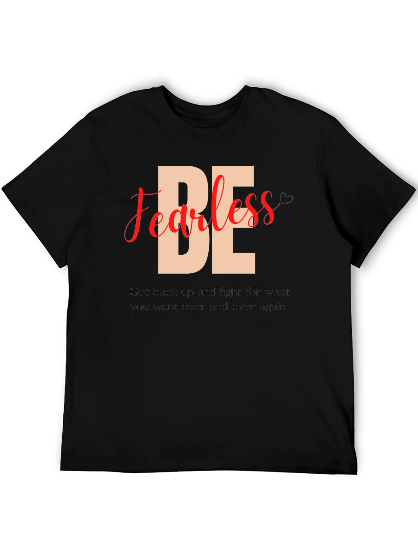 Be Fearless Black Graphic Tee