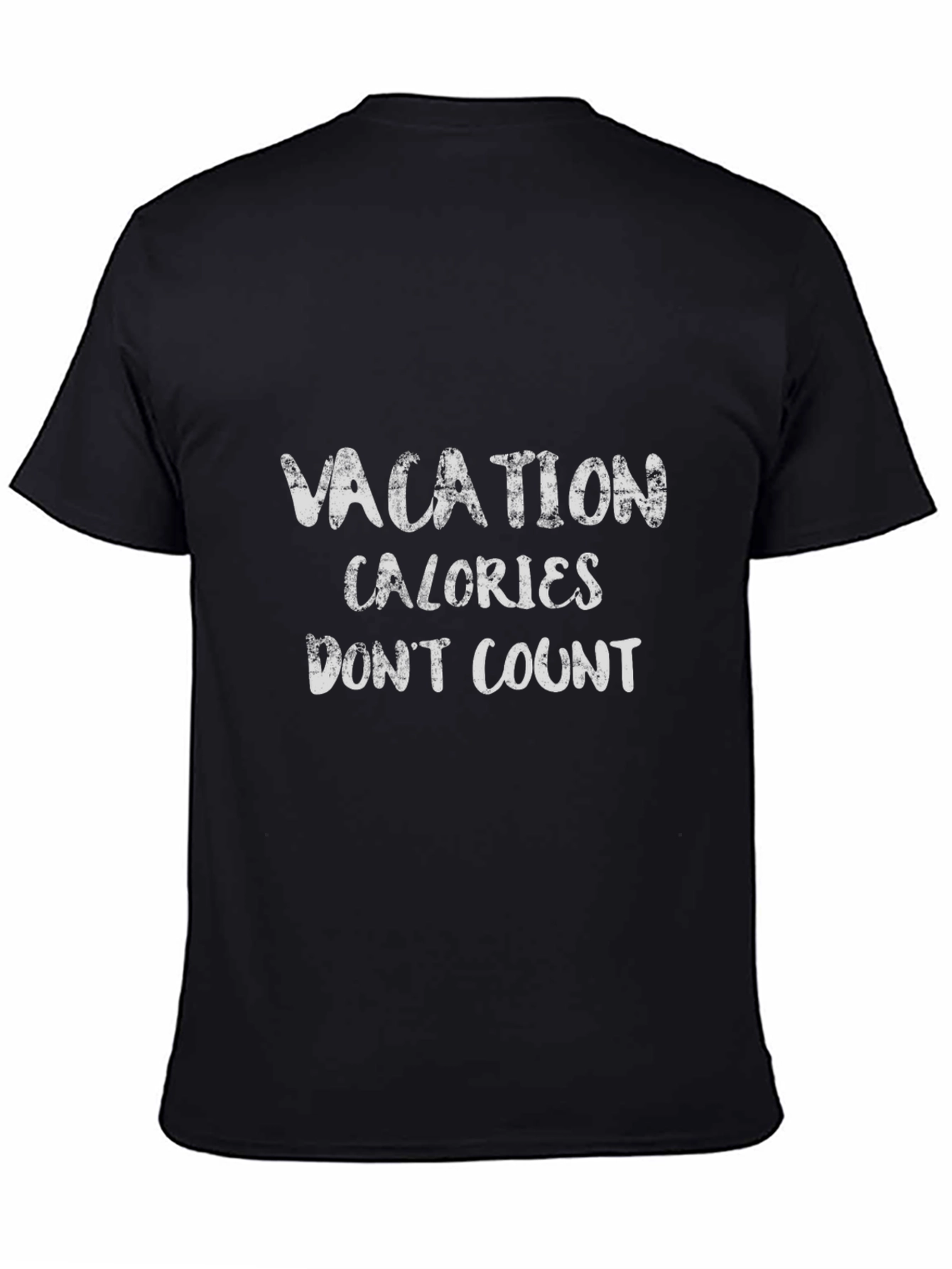 Vacation Calories Dont Count T-Shirt