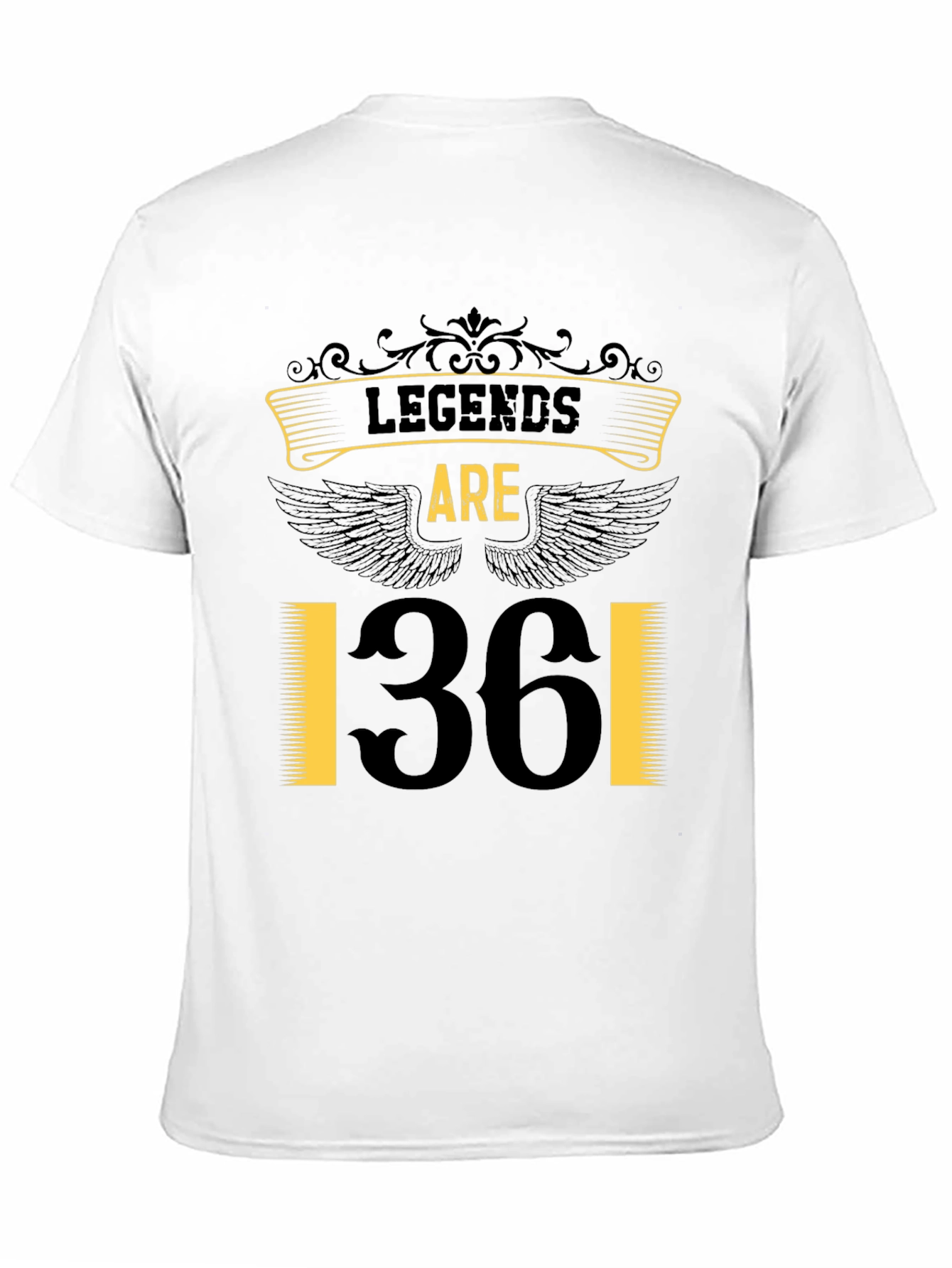 Legends Are 36 T-Shirt