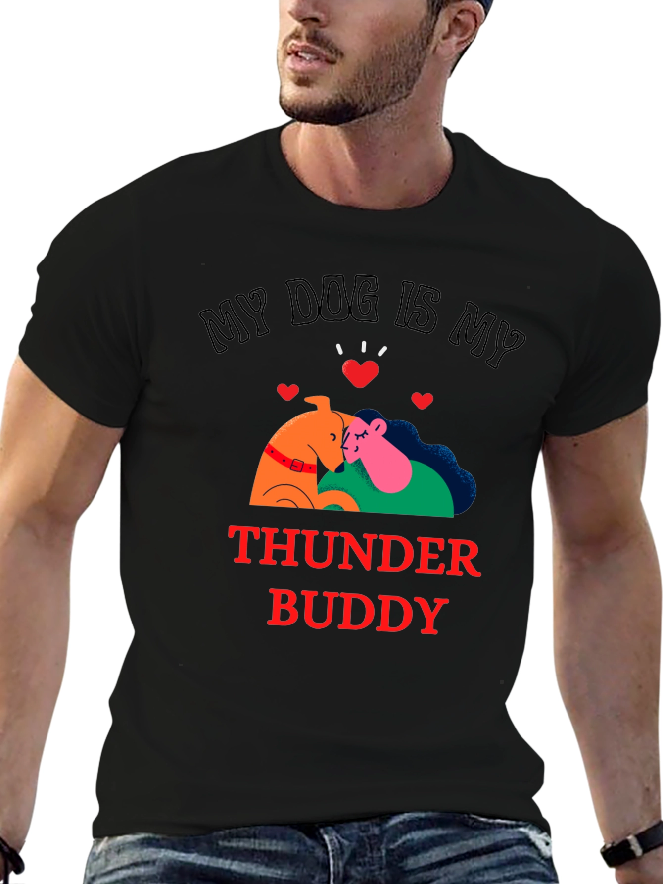 My Dog is My Thunder Buddy Black T-Shirt