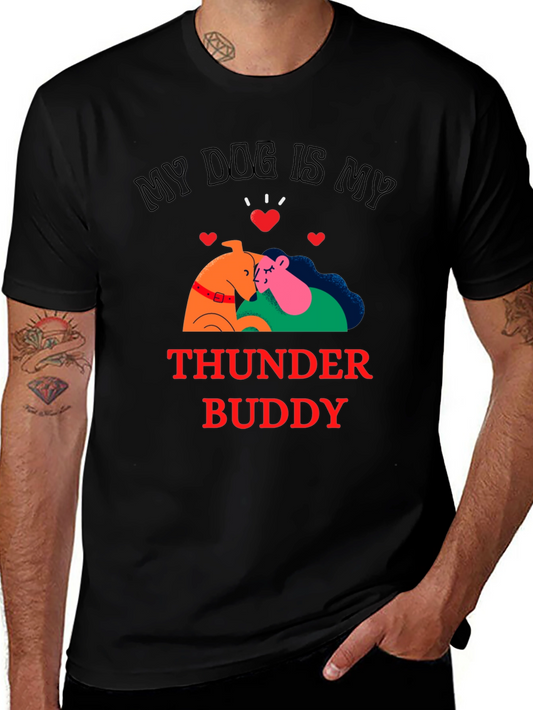 My Dog is My Thunder Buddy Black T-Shirt