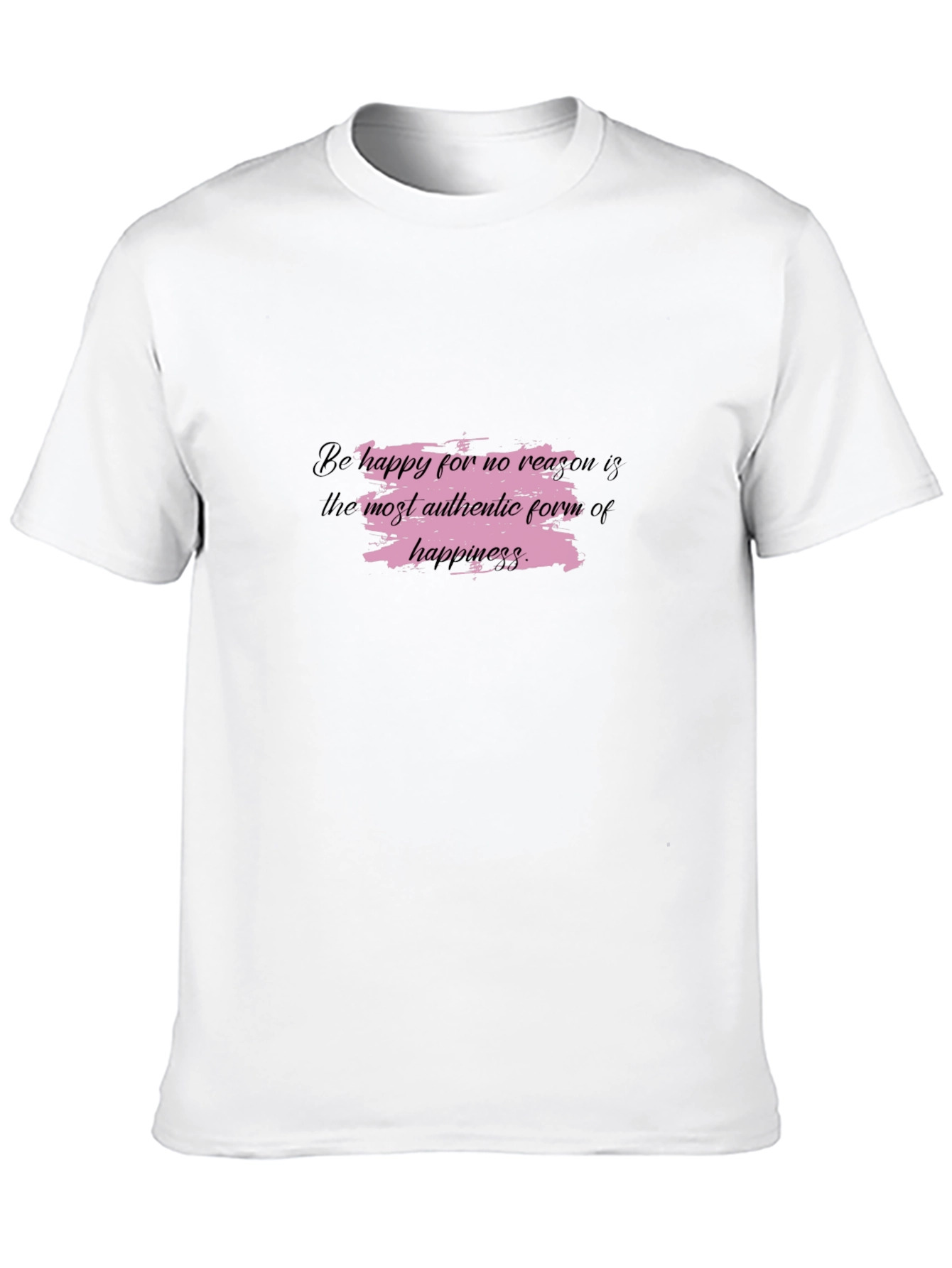Inspirational Graphic Tee - Be Happy T-Shirt