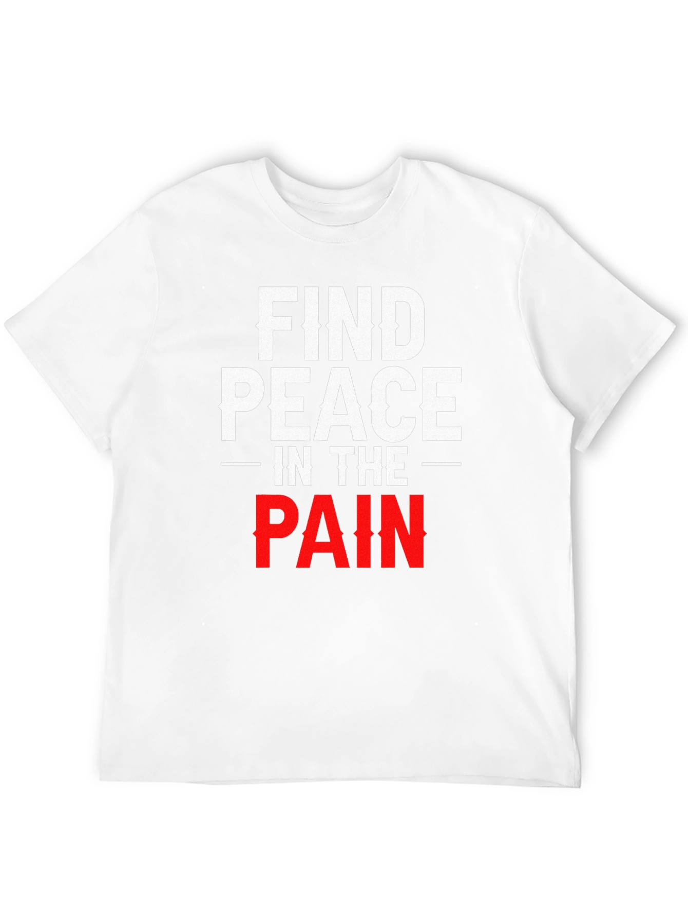 Find Peace in the Pain T-Shirt