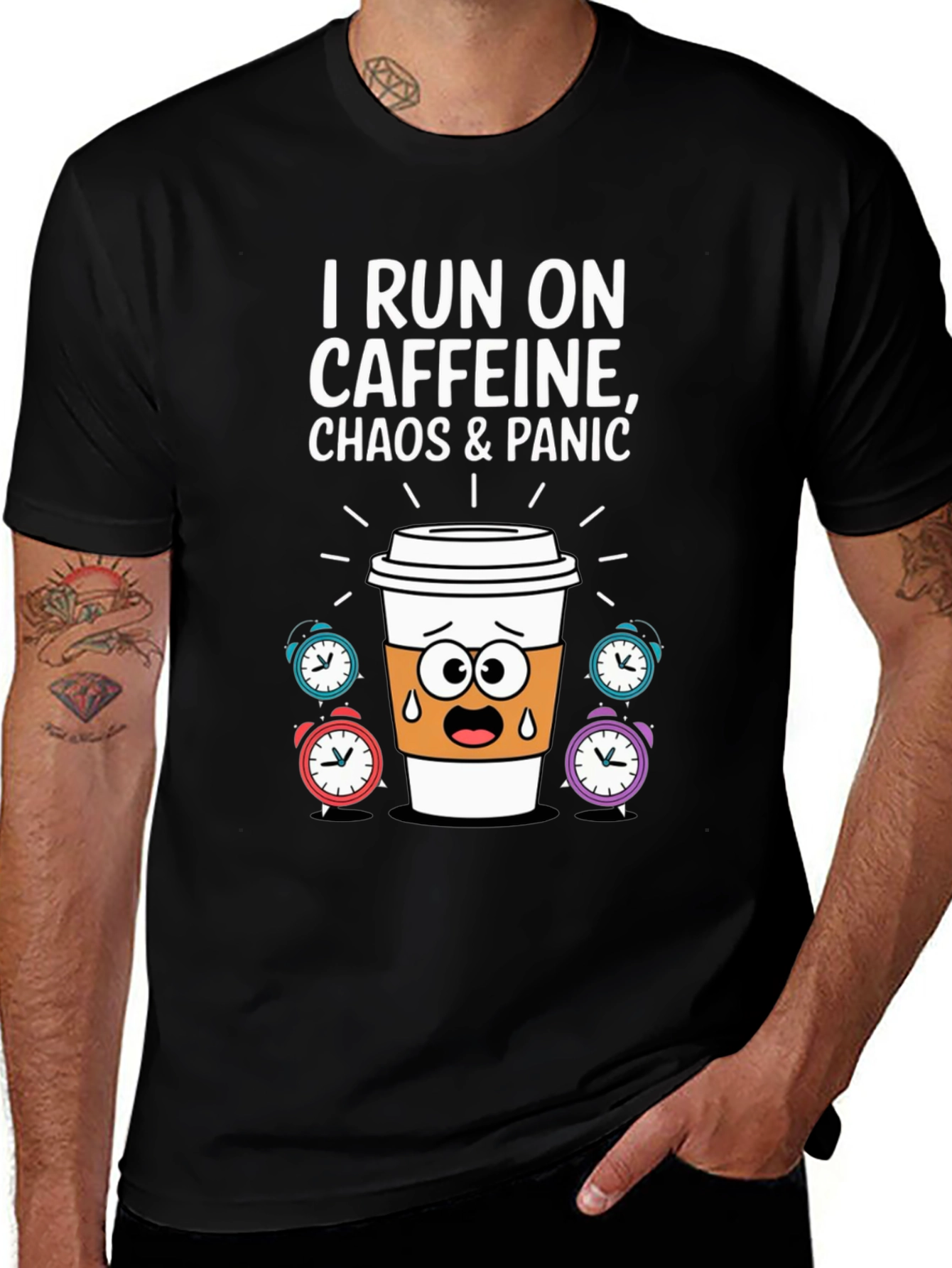 I Run On Caffeine Chaos & Panic T-Shirt