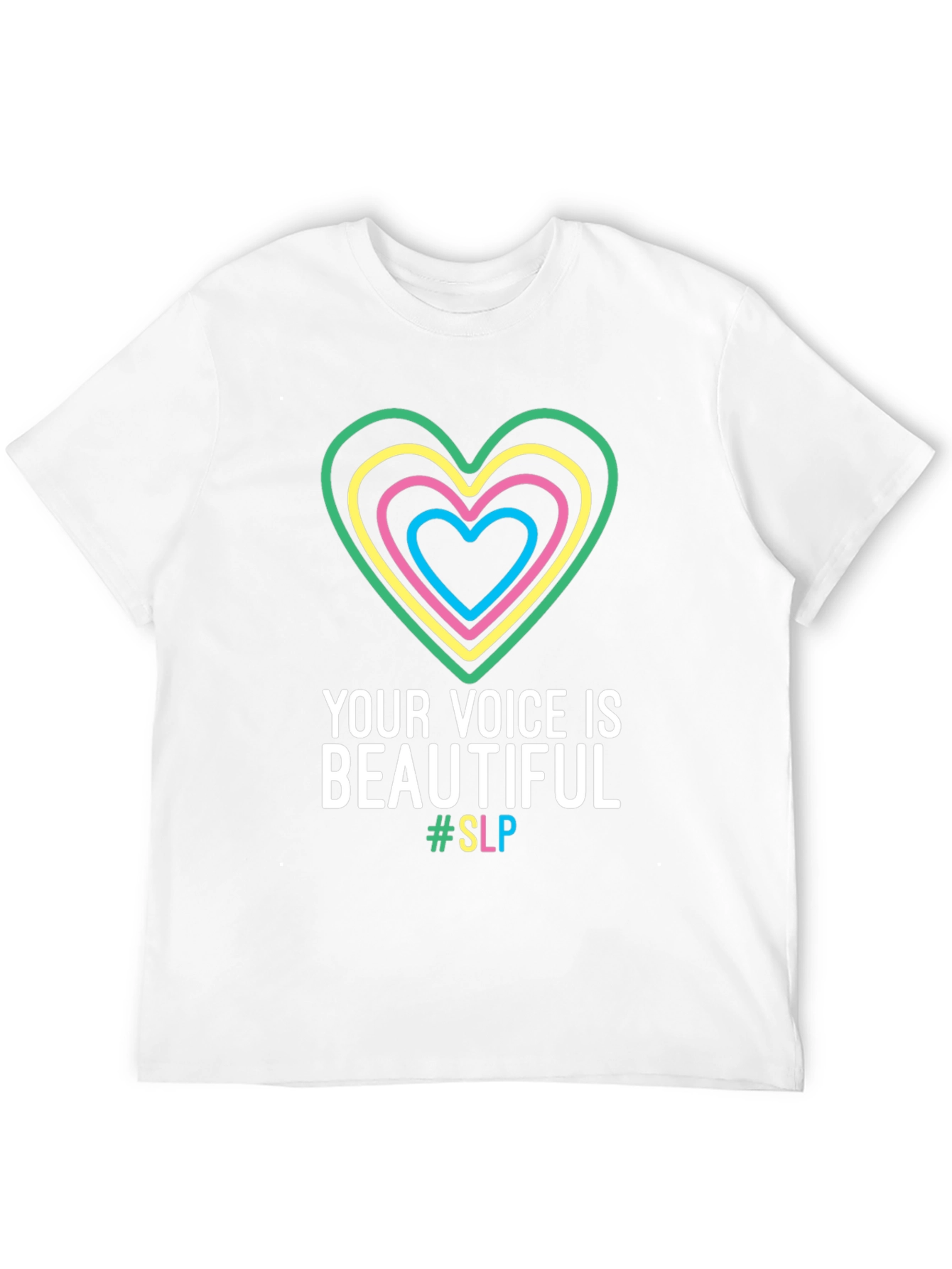 Your Voice is Beautiful - SLP T-Shirt