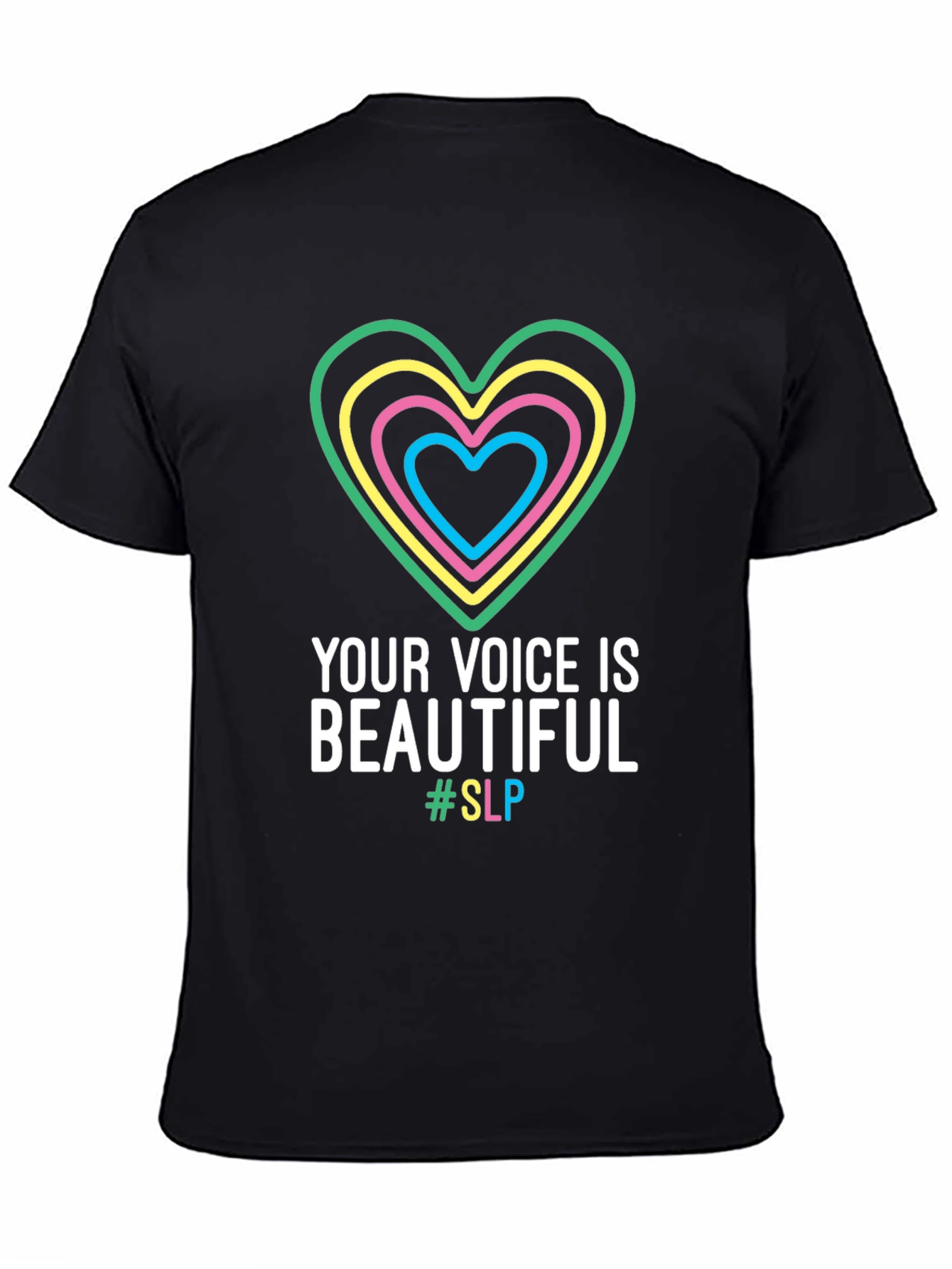 Your Voice is Beautiful - SLP T-Shirt