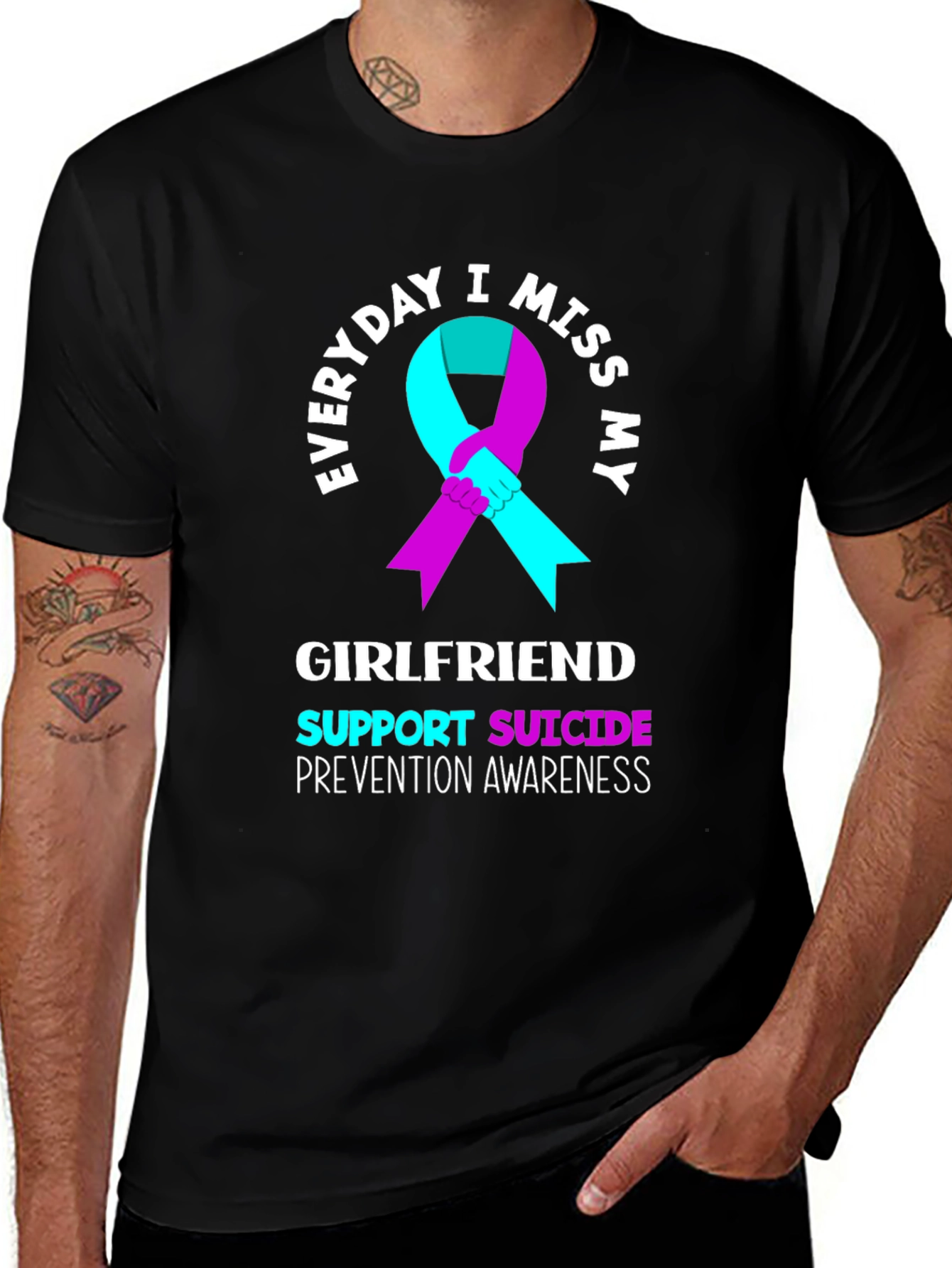 Everyday I Miss My Girlfriend Suicide Awareness T-Shirt
