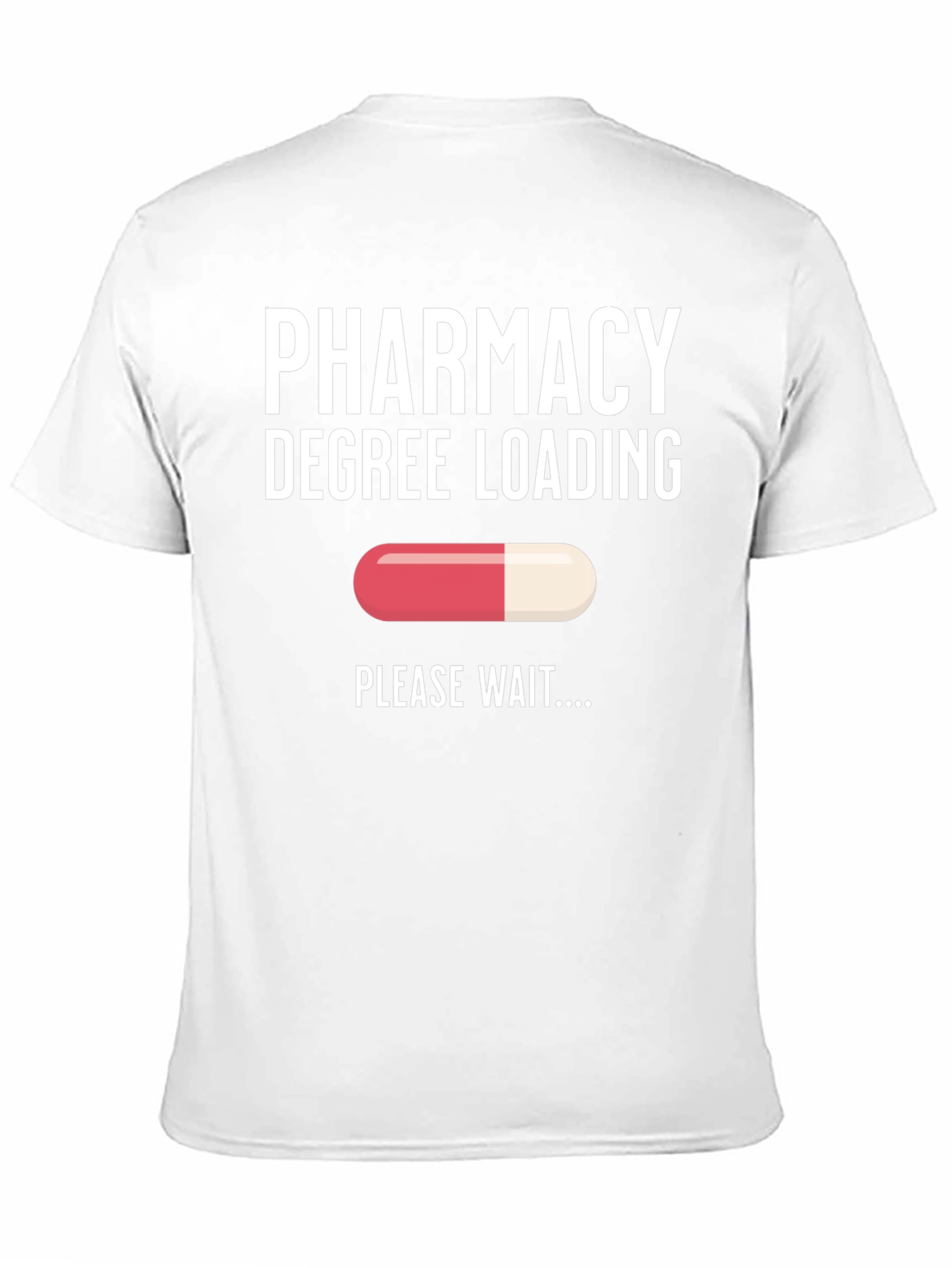 Pharmacy Degree Loading T-Shirt - Future Pharmacist
