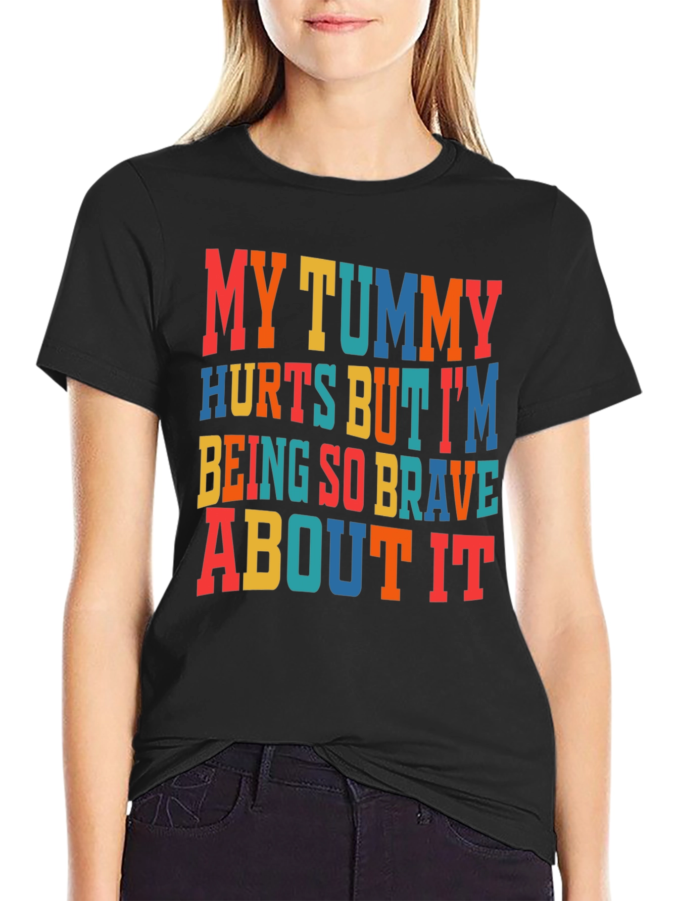 Funny My Tummy Hurts Graphic T-Shirt