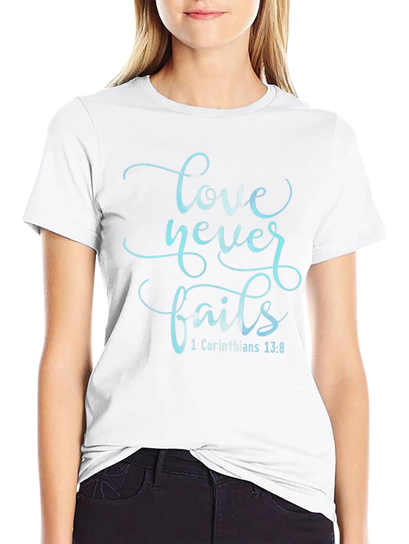 Love Never Fails T-Shirt - Christian Scripture Tee