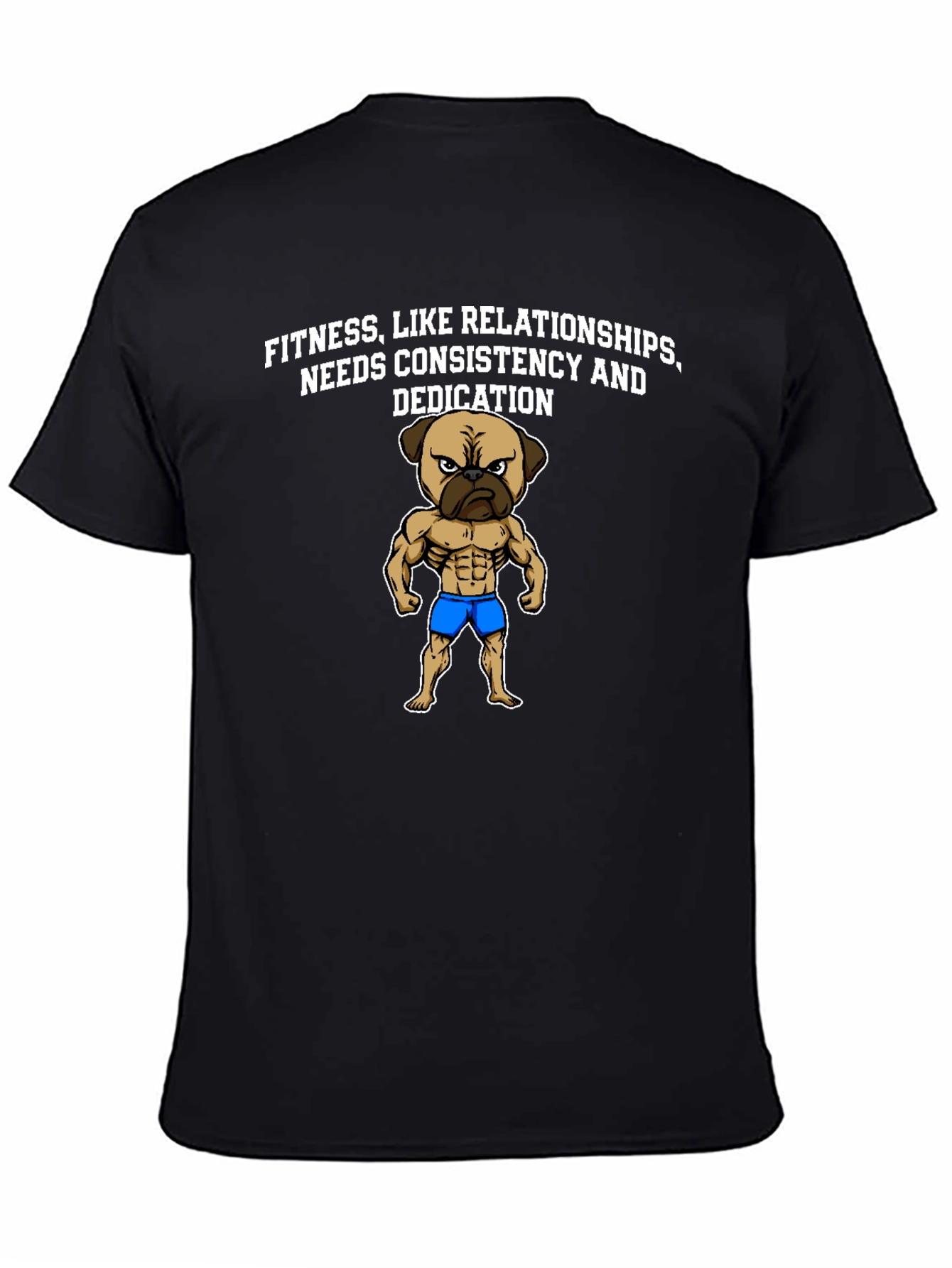 Fitness Pug Black T-Shirt - Consistency & Dedication