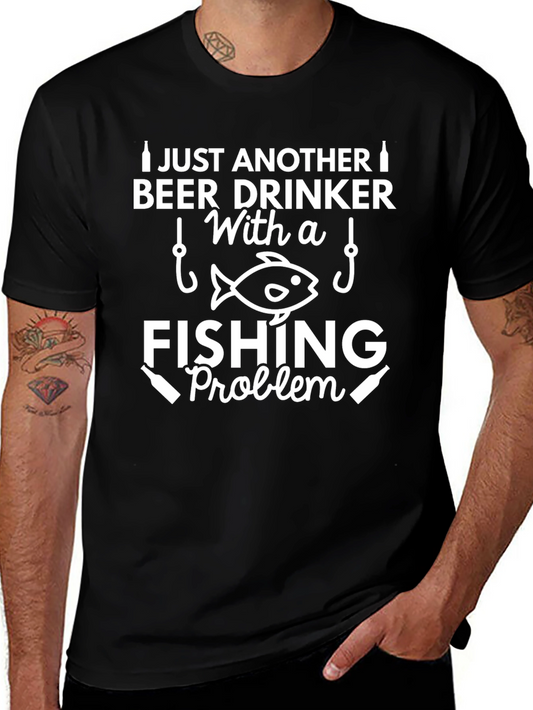 Fishing Problem Graphic Tee - Beer Drinker Humor T-Shirt