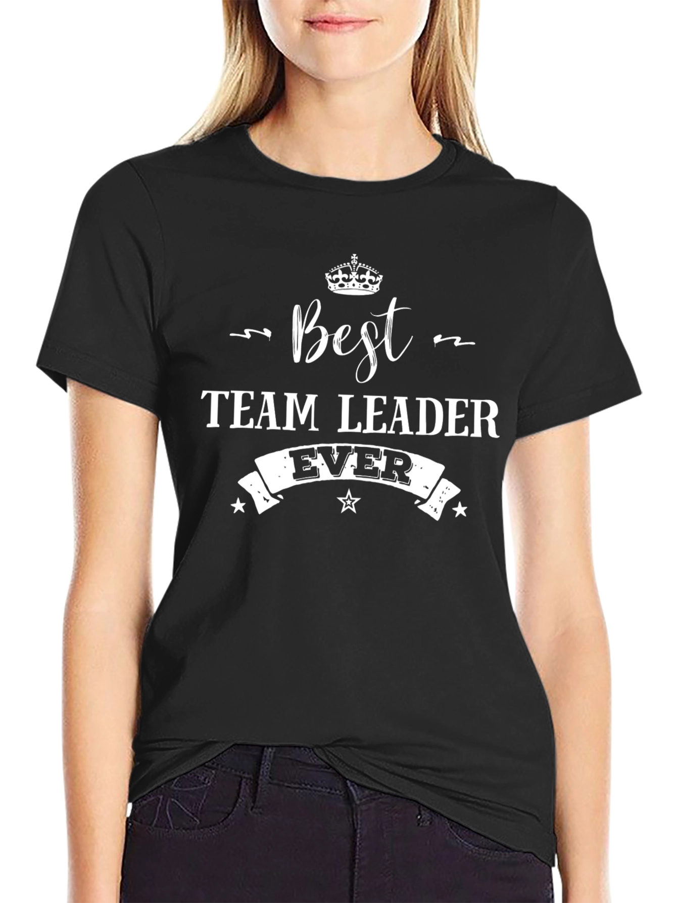 Best Team Leader Ever - Novelty T-Shirt