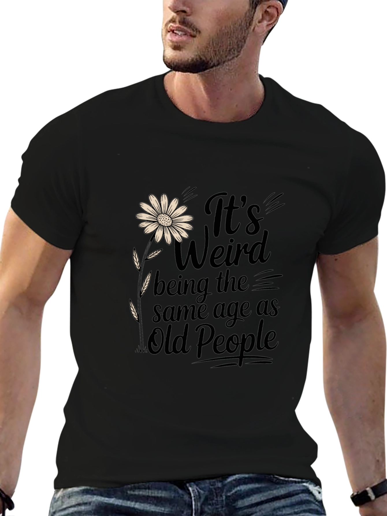 Funny Its Weird Being the Same Age Graphic T-Shirt