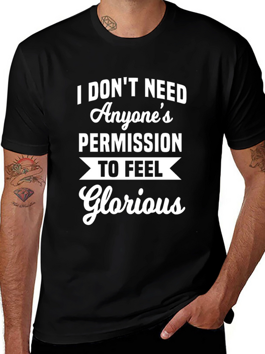 Empowered Graphic Tee - Feel Glorious Cotton T-Shirt